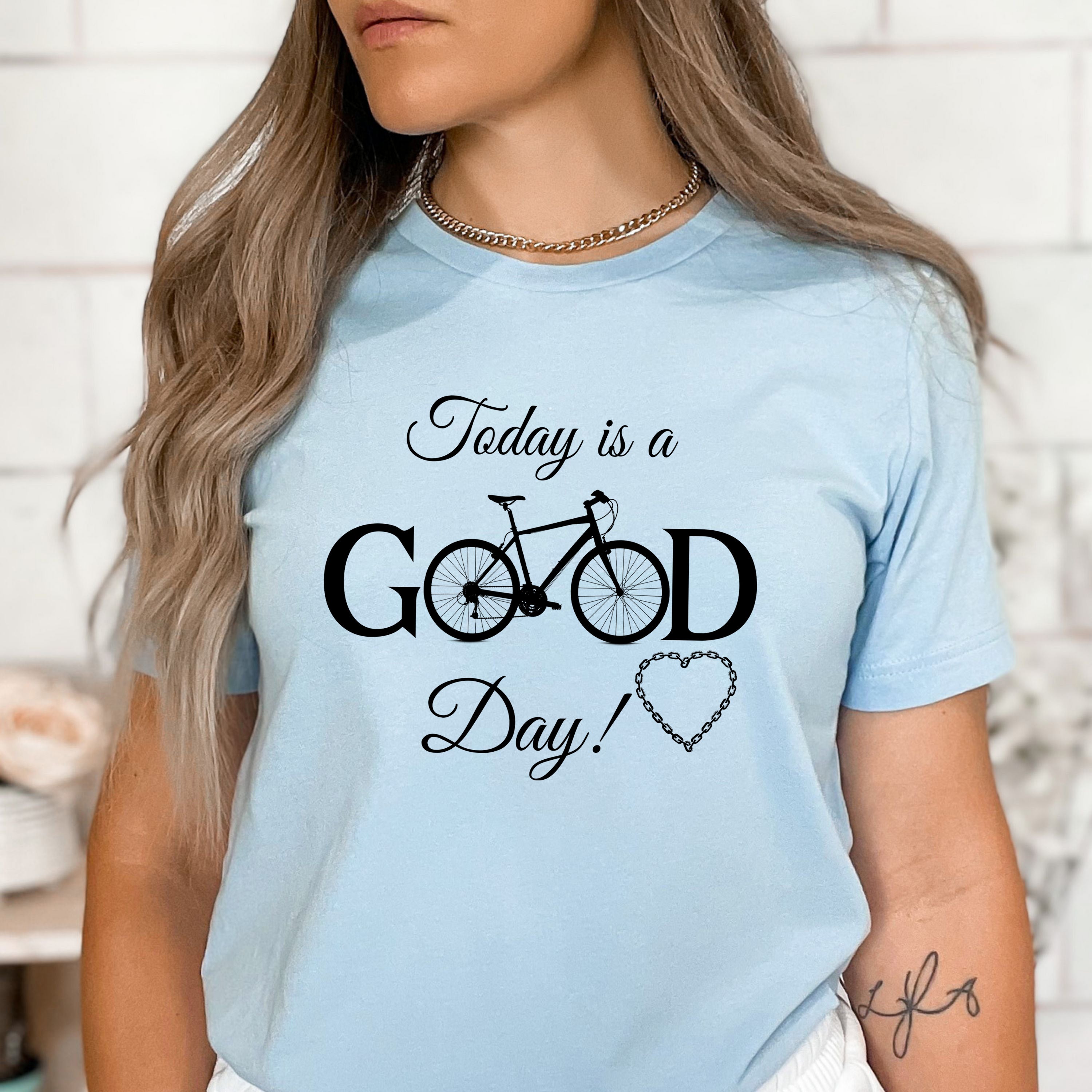 Today Is A Good Day - Bella Canvas T-Shirt