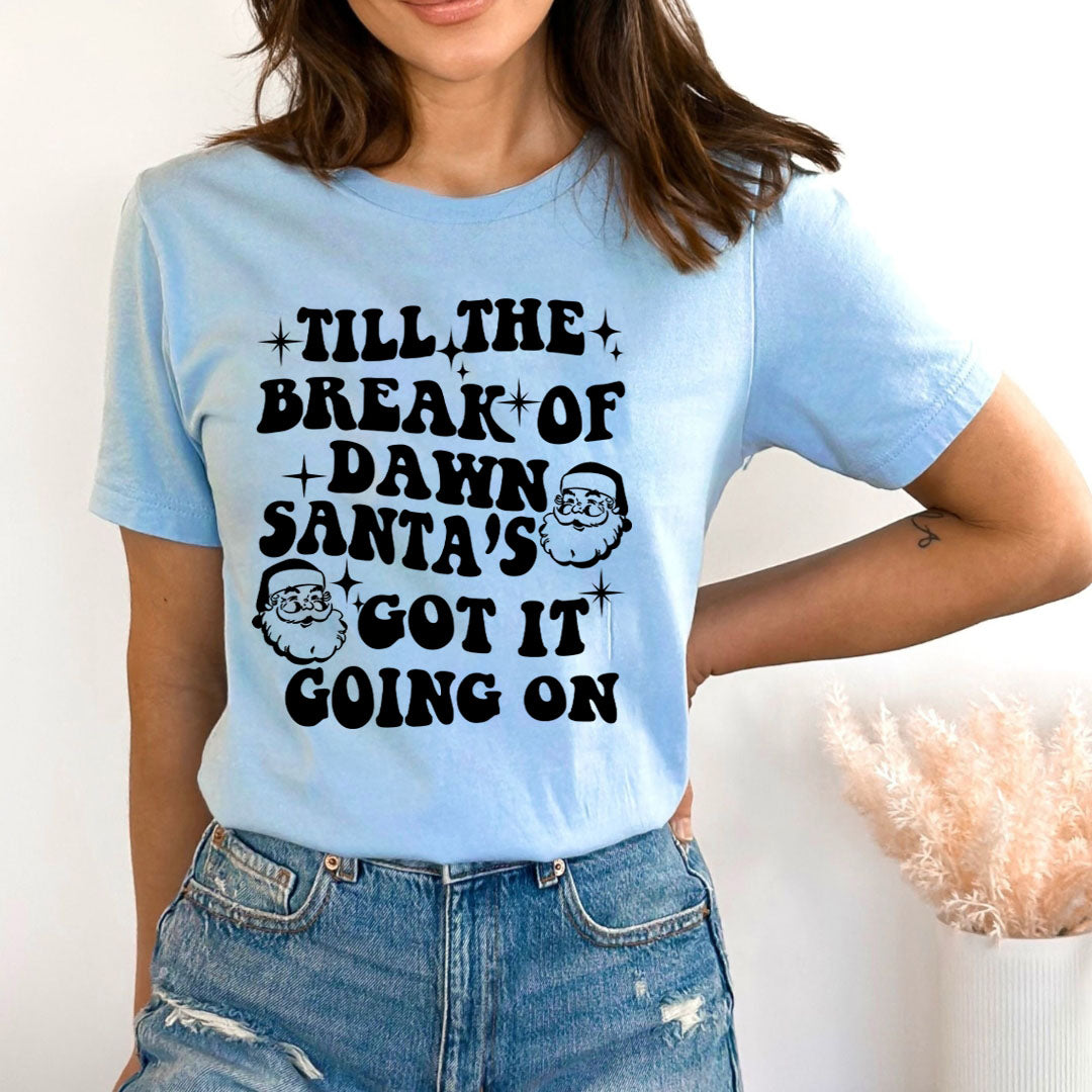 Santa's Got It Going On - Bella canvas