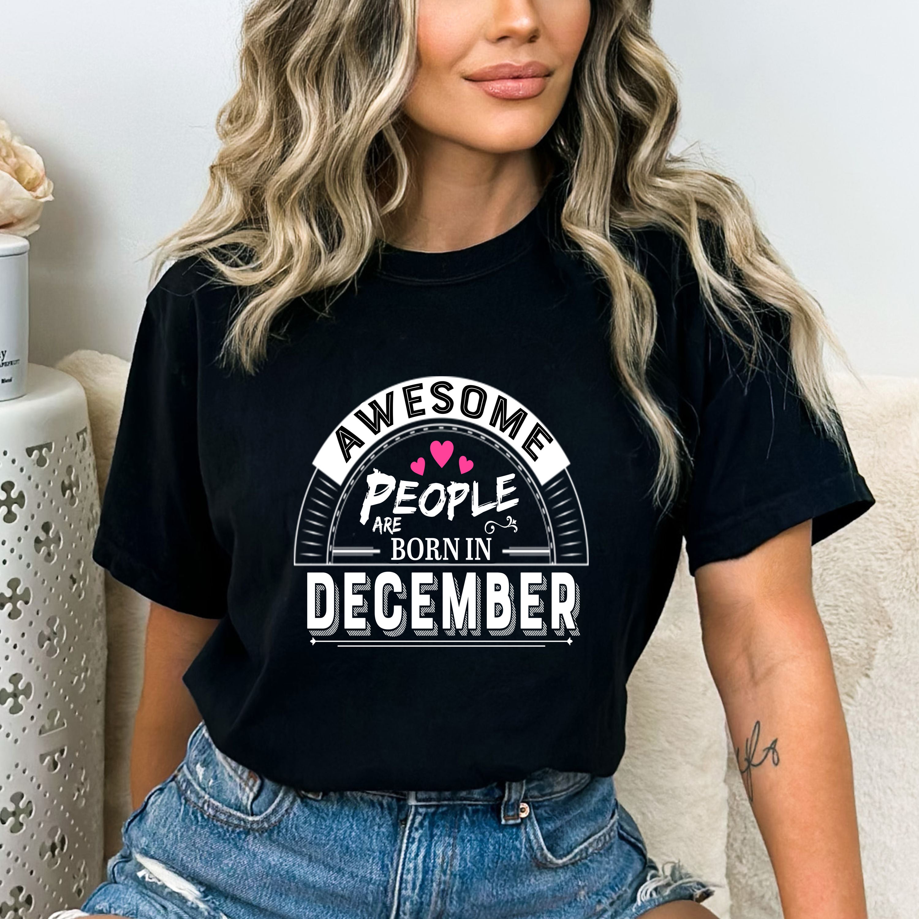 "Awesome People Are Born In December"