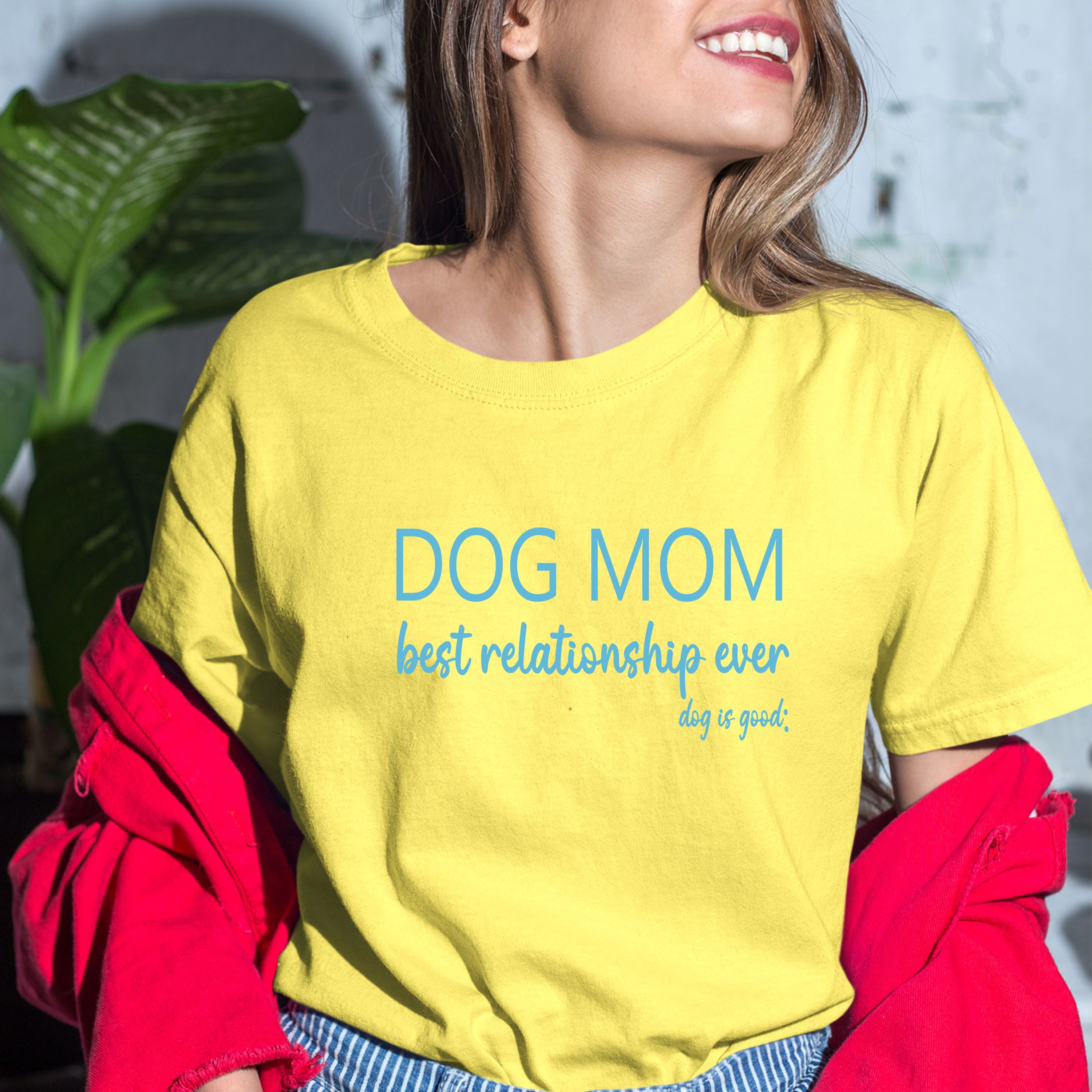 "Dog Mom Best Relationship Ever"