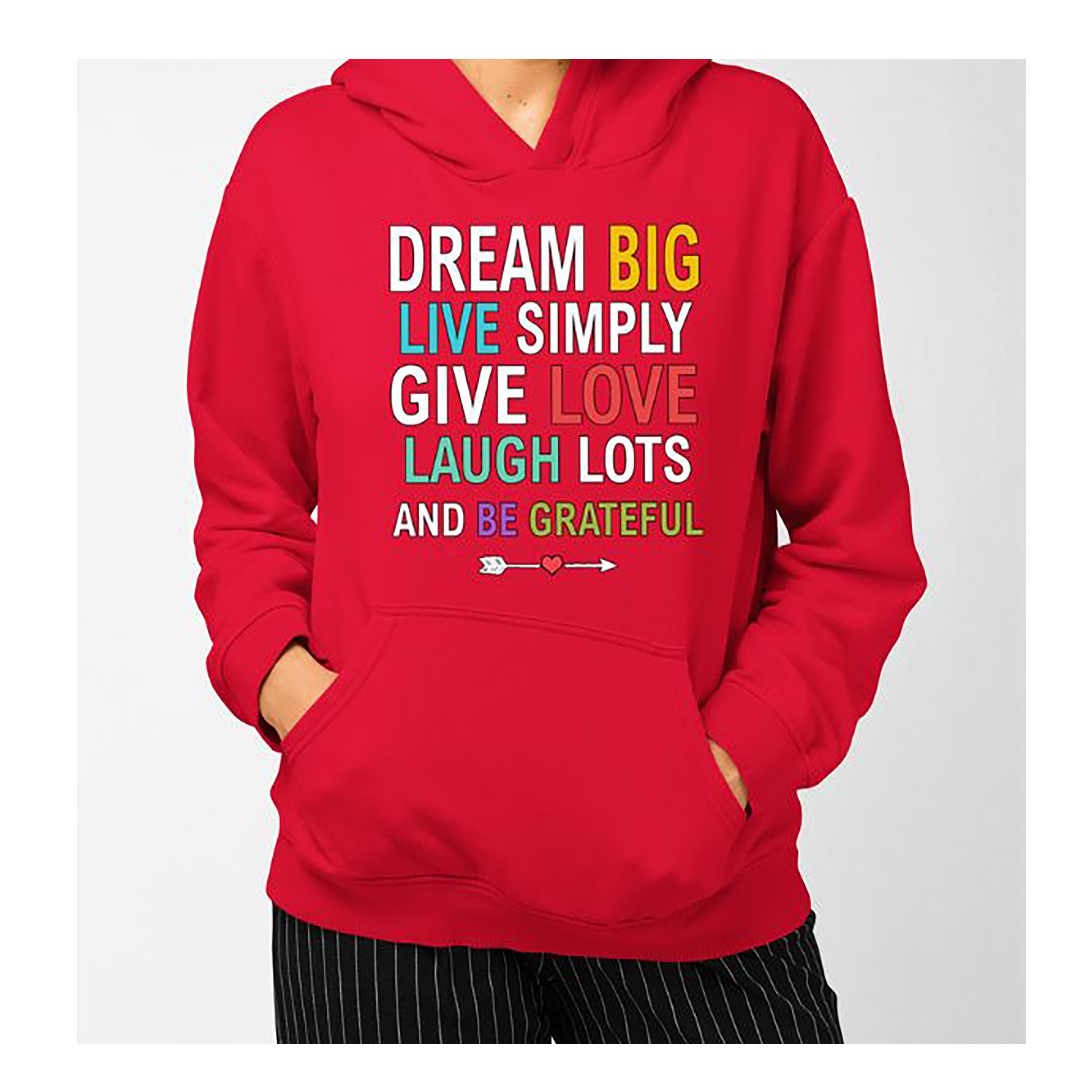 "DREAM BIG LIVE SIMPLY" Hoodie & Sweatshirt