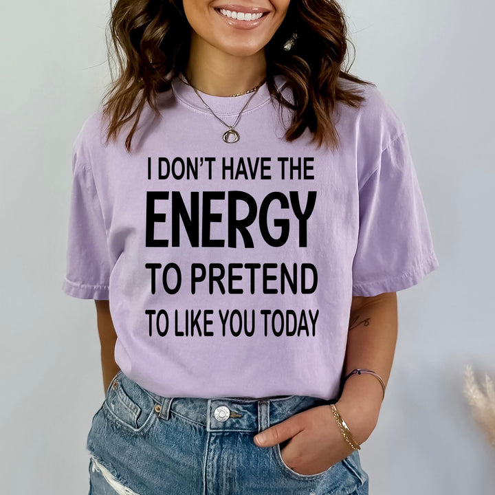 I Don't Have The Energy - Bella Canvas