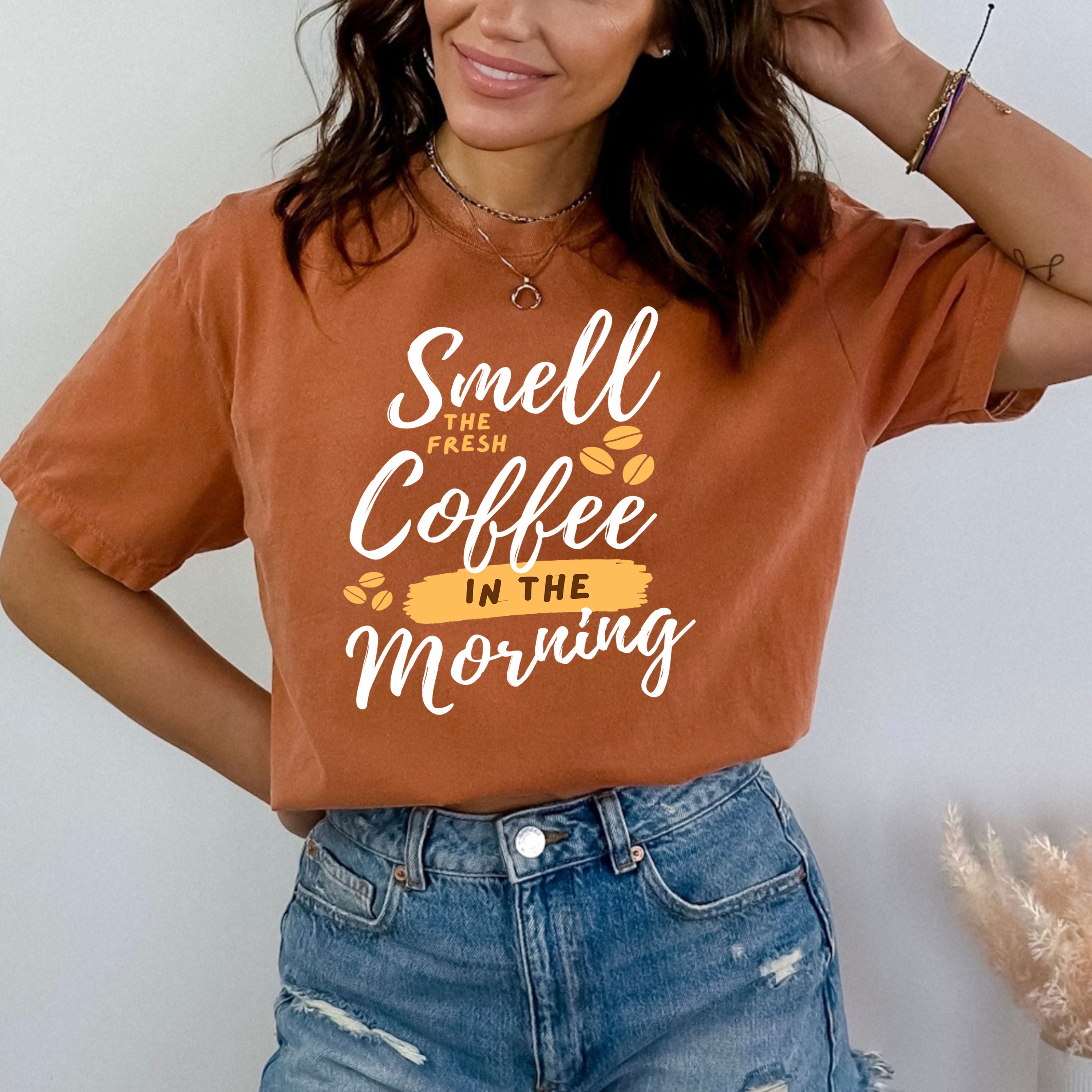 Smell The Fresh Coffee - Bella canvas