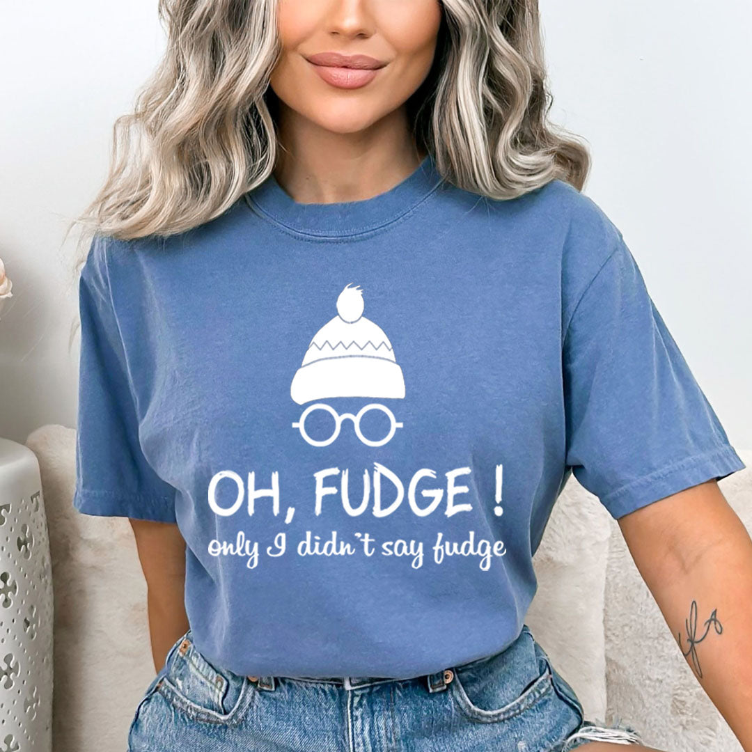 I Didn't Say Fudge - Bella canvas