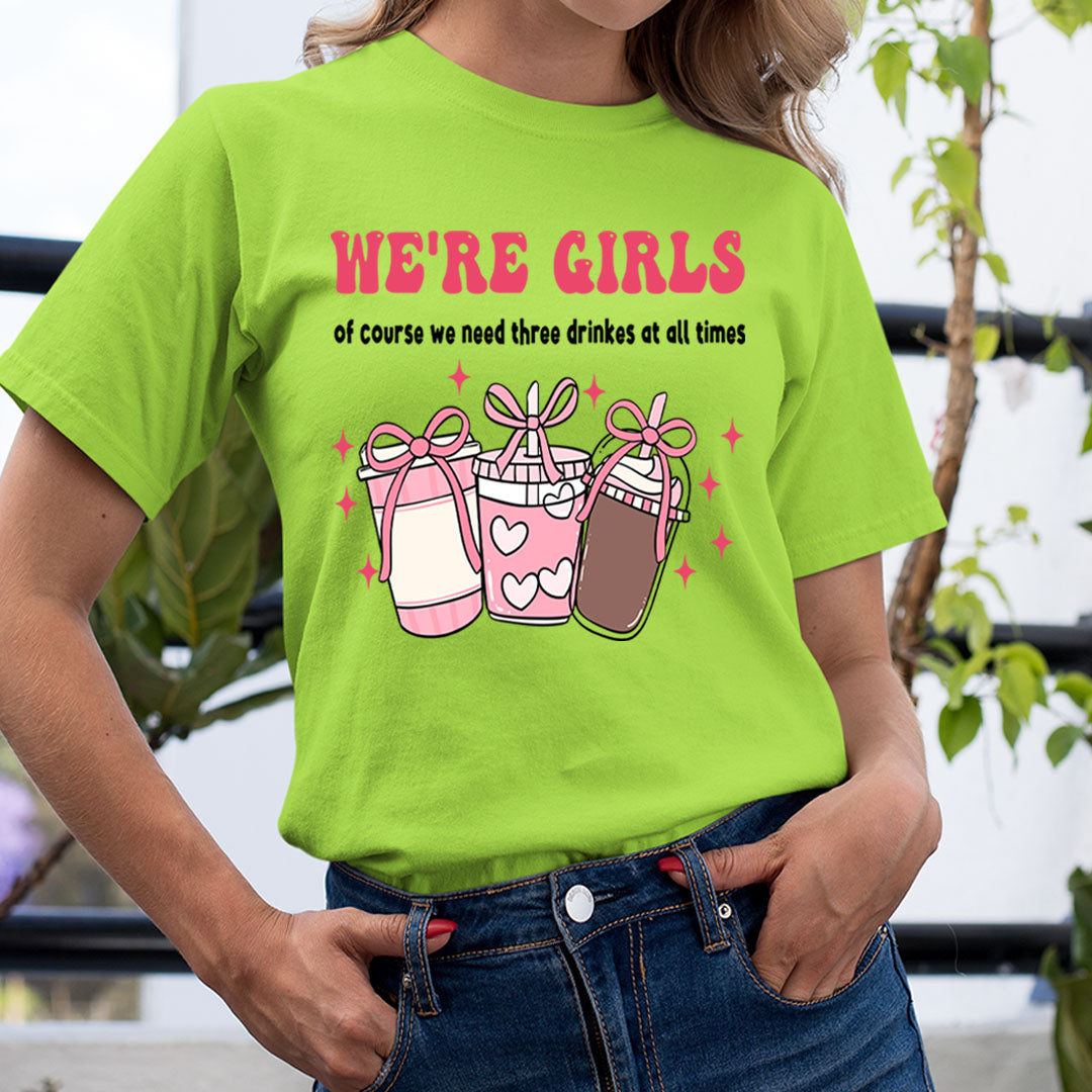 We Need Three Drinks - Unisex T-Shirt