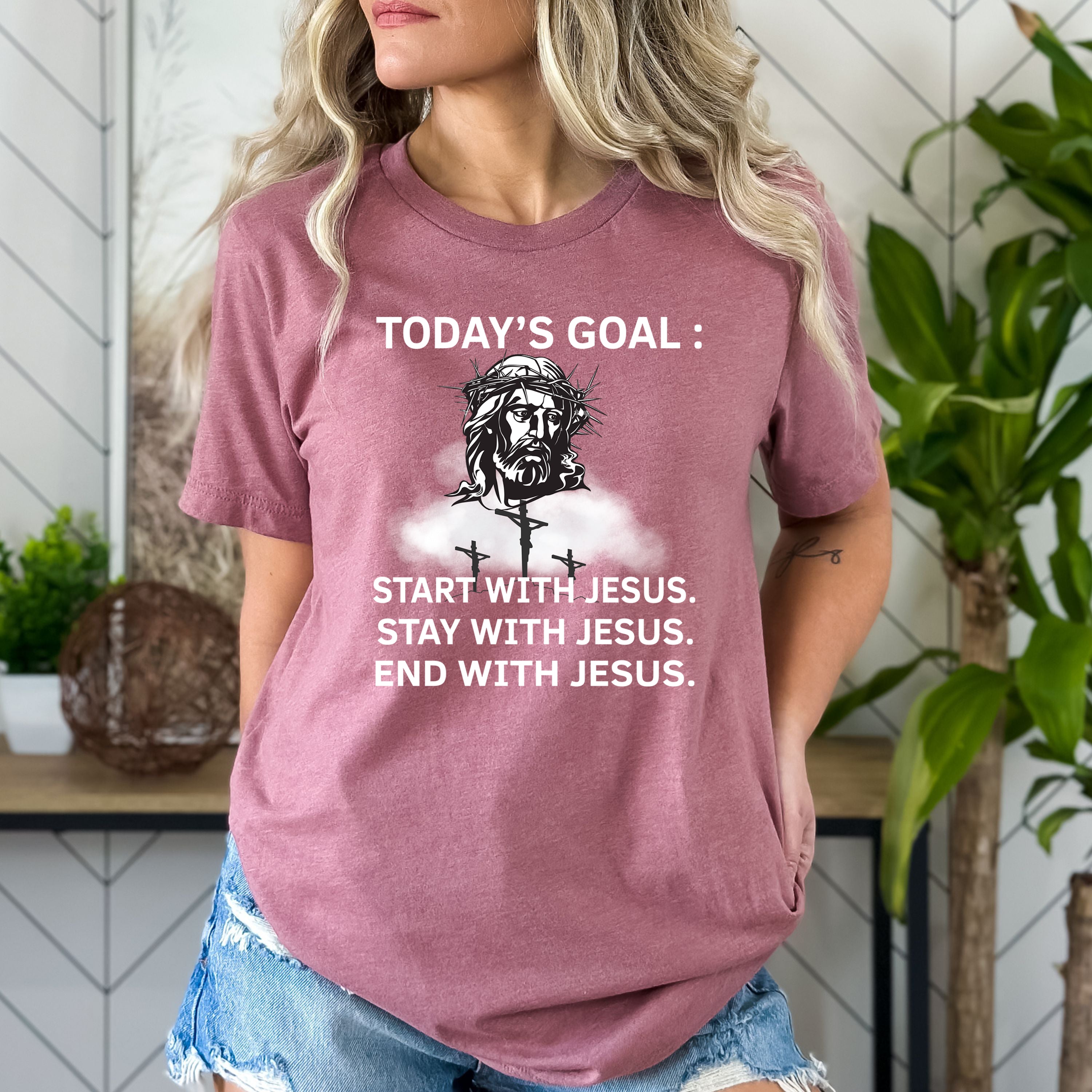 "Today's Goal: JESUS" - Bella Canvas T-Shirt