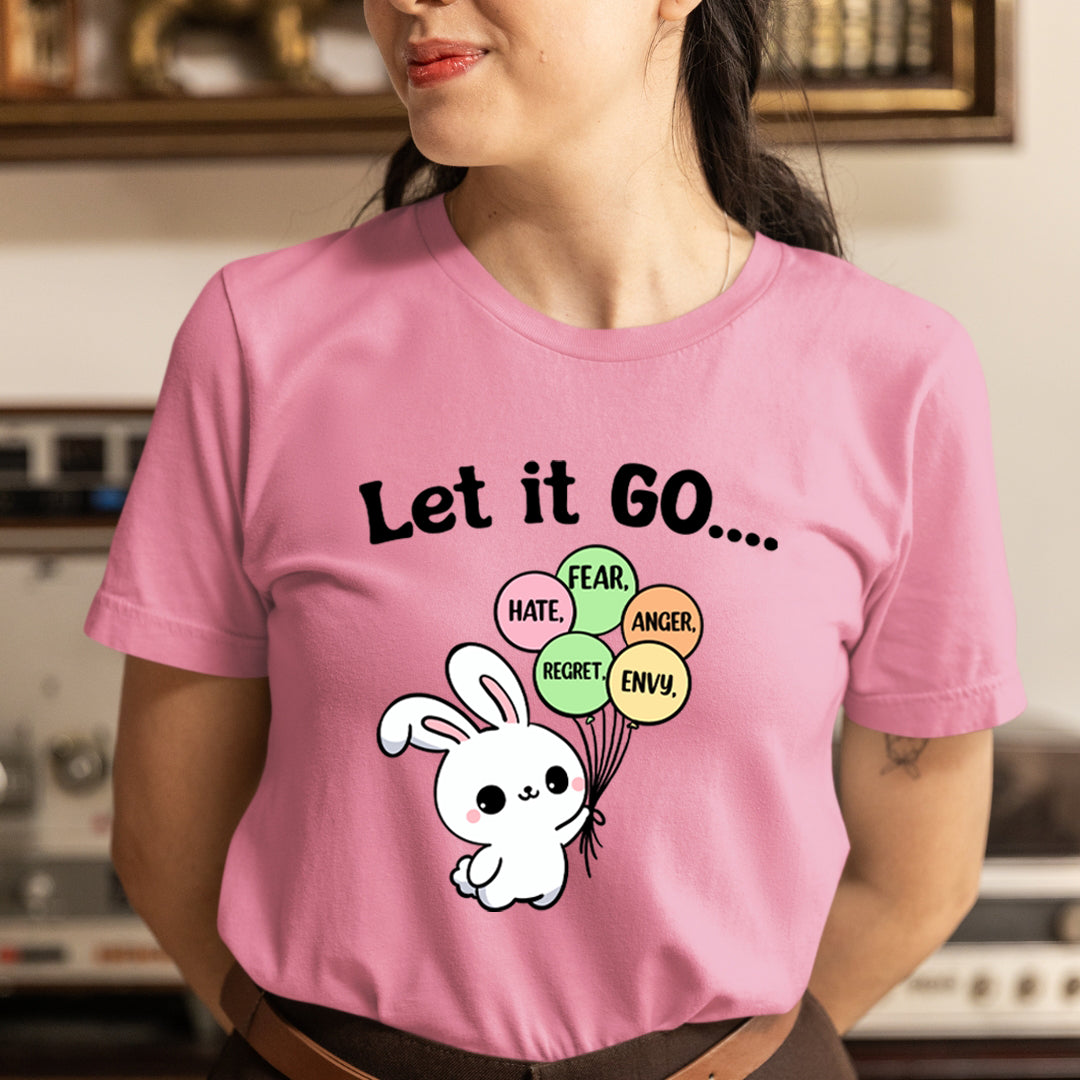 Let It Go - Unisex T-Shirt