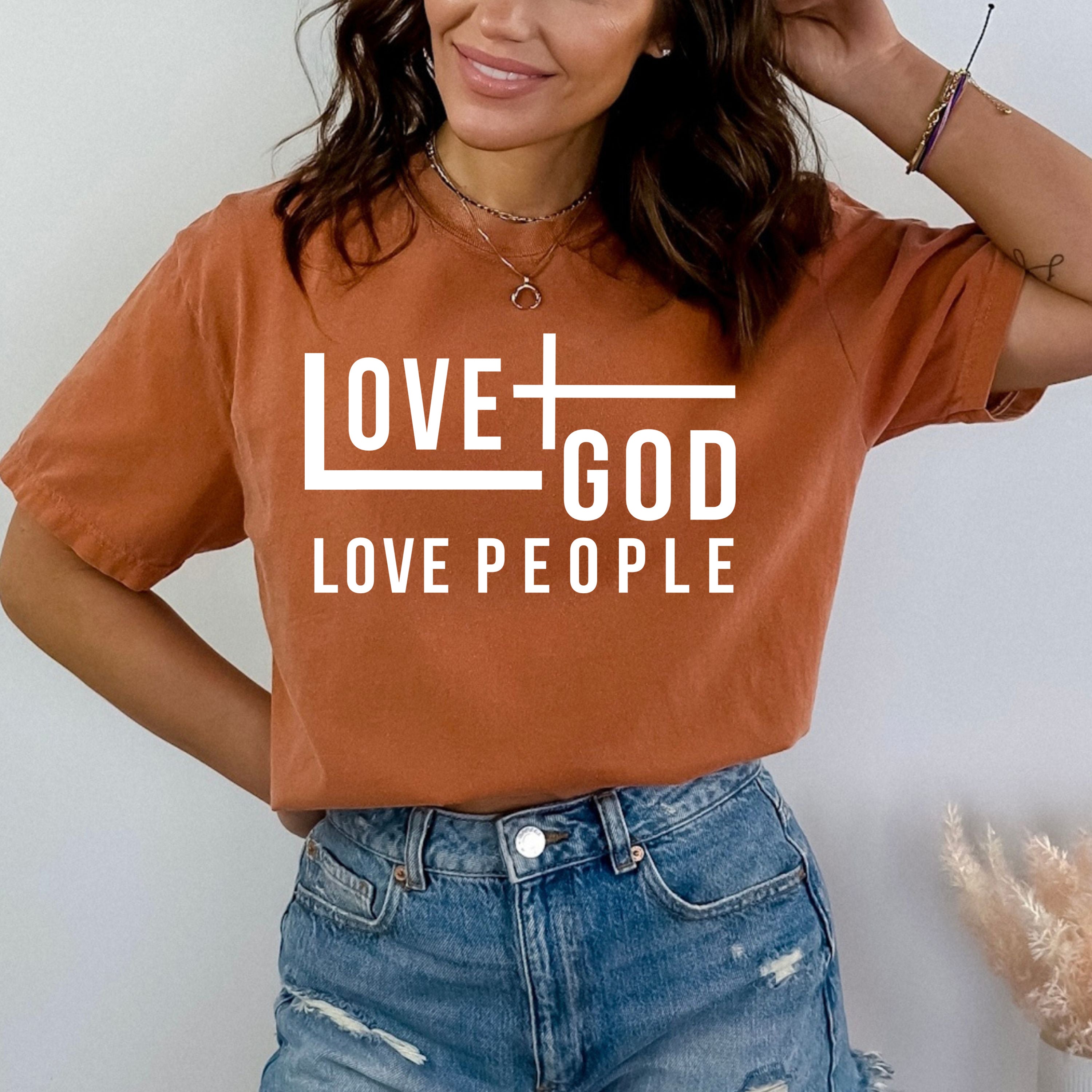 Love God Love People - Bella Canvas