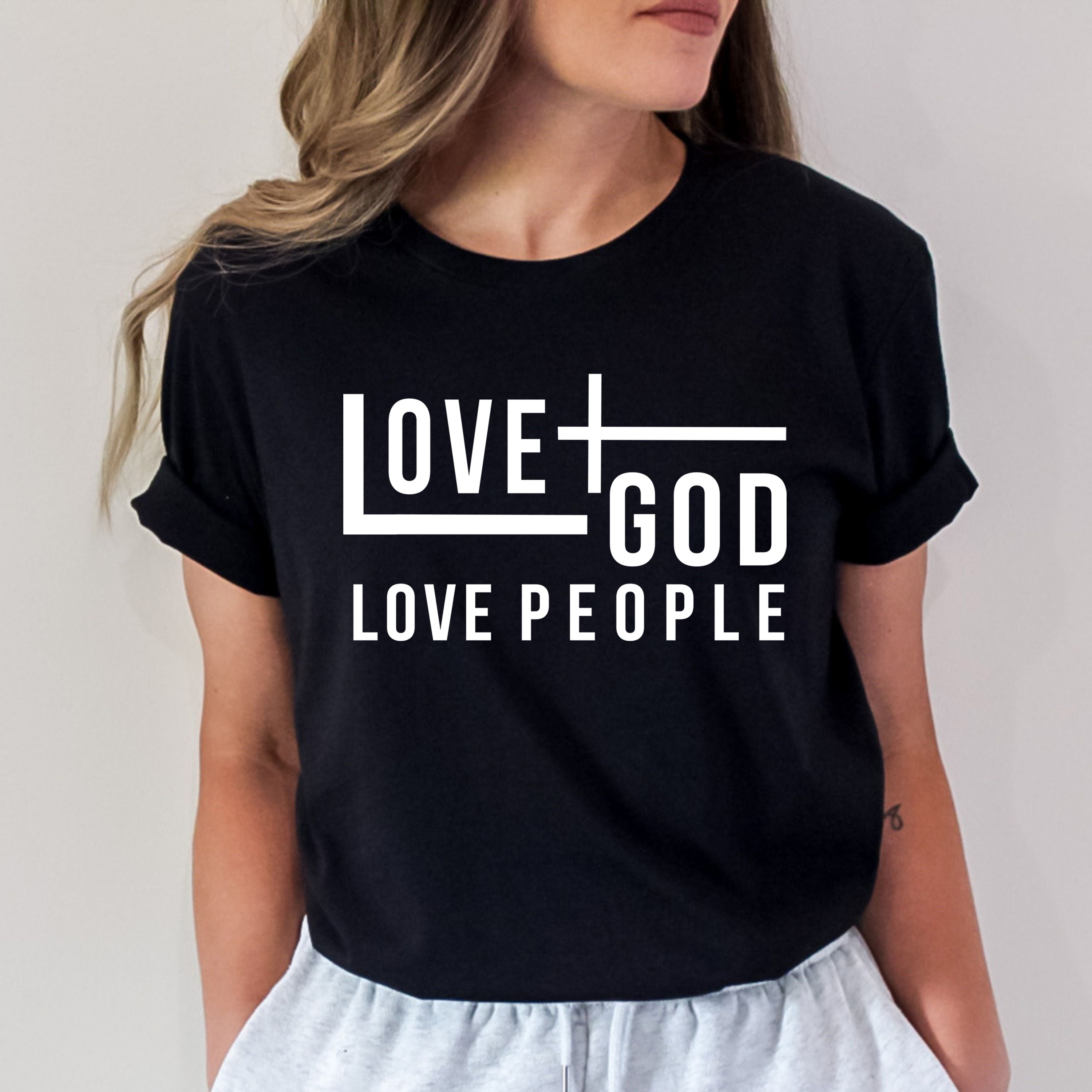 Love God Love People - Bella Canvas