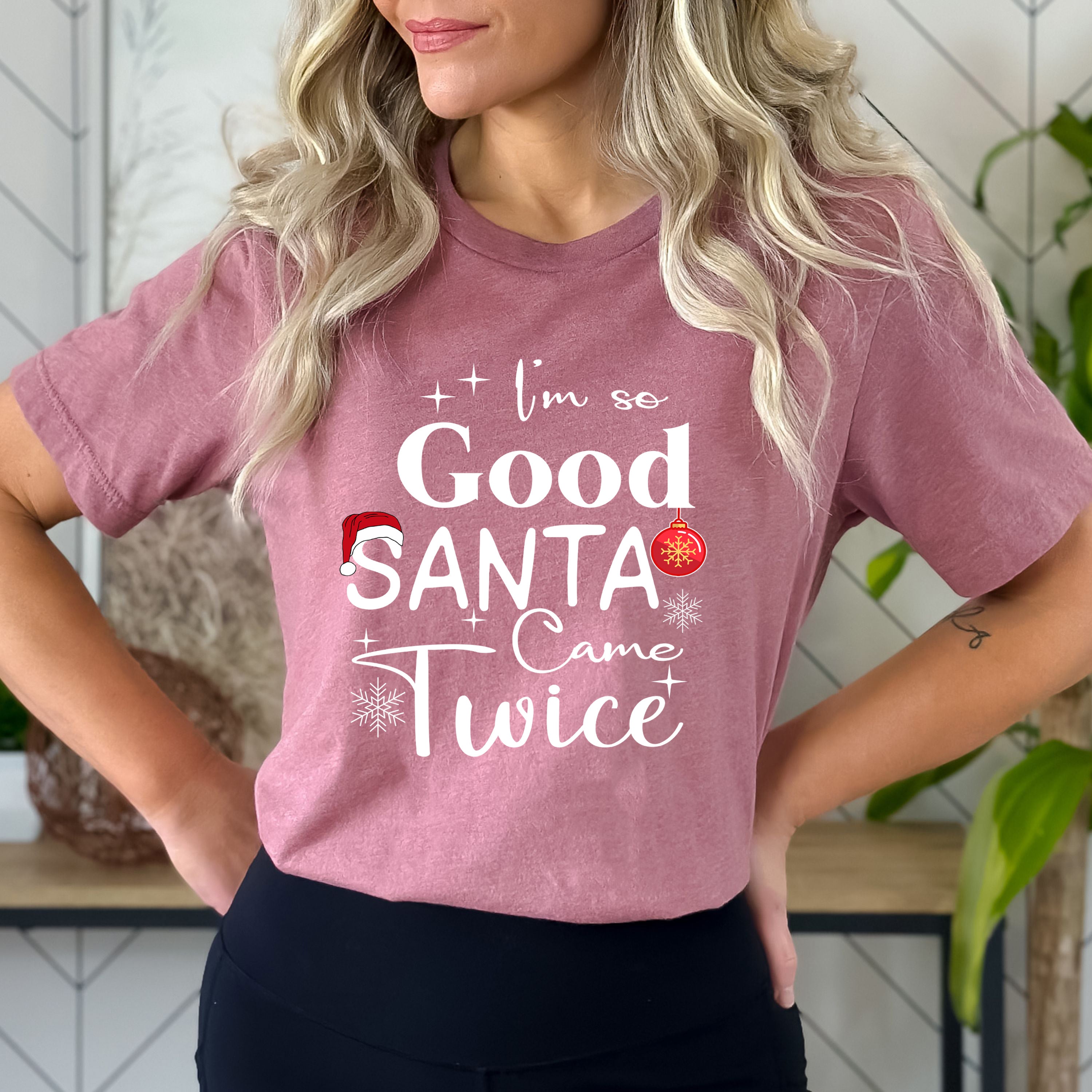 I'm So Good Santa - Bella canvas