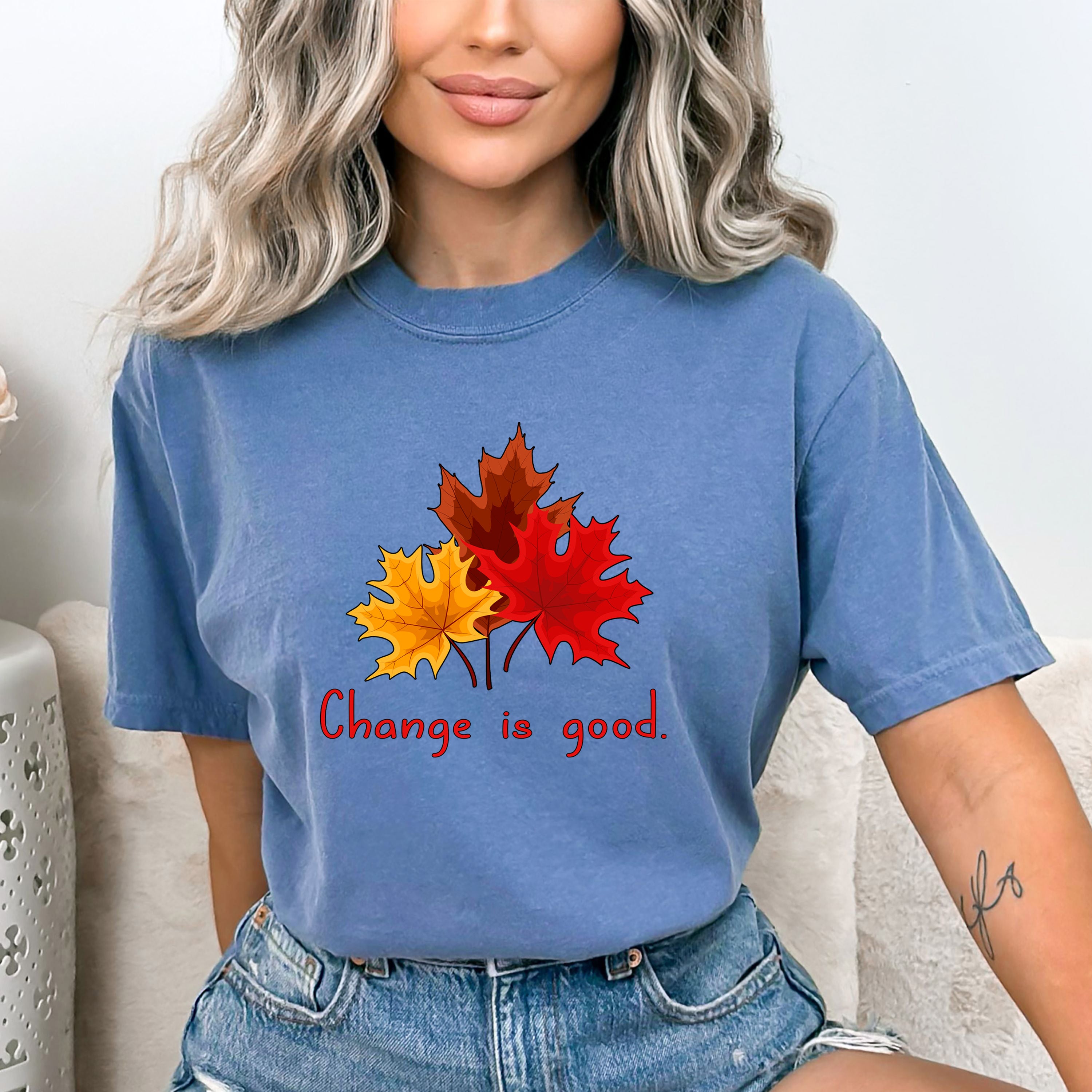 Change Is Good - Bella canvas