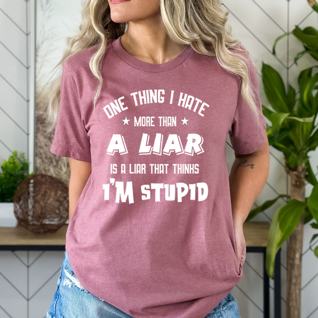 A Liar Is A Liar - Bella canvas