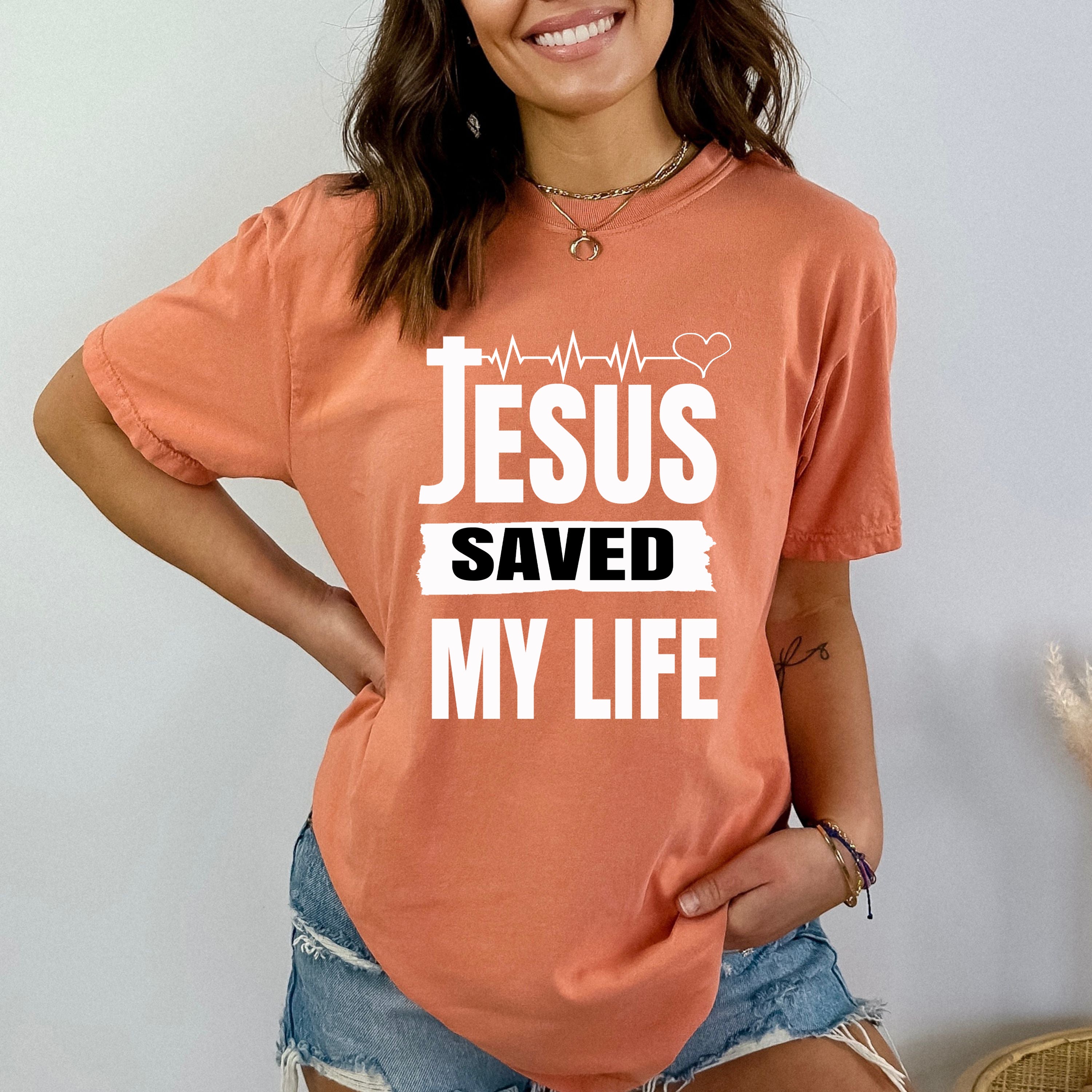 Jesus Saved My Life - Bella Canvas