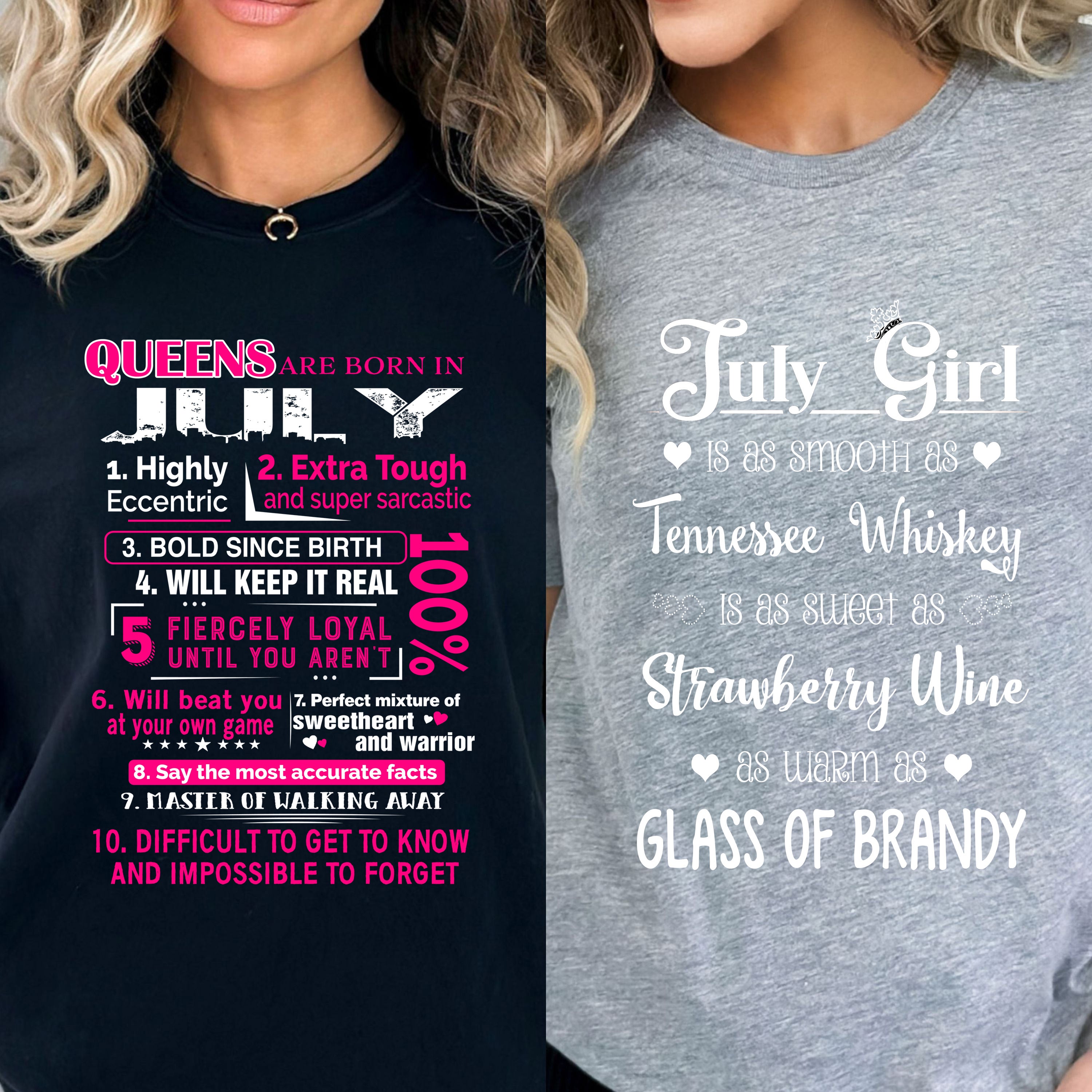 "JULY -Queens Are  Born + Whiskey -Pack of 2"