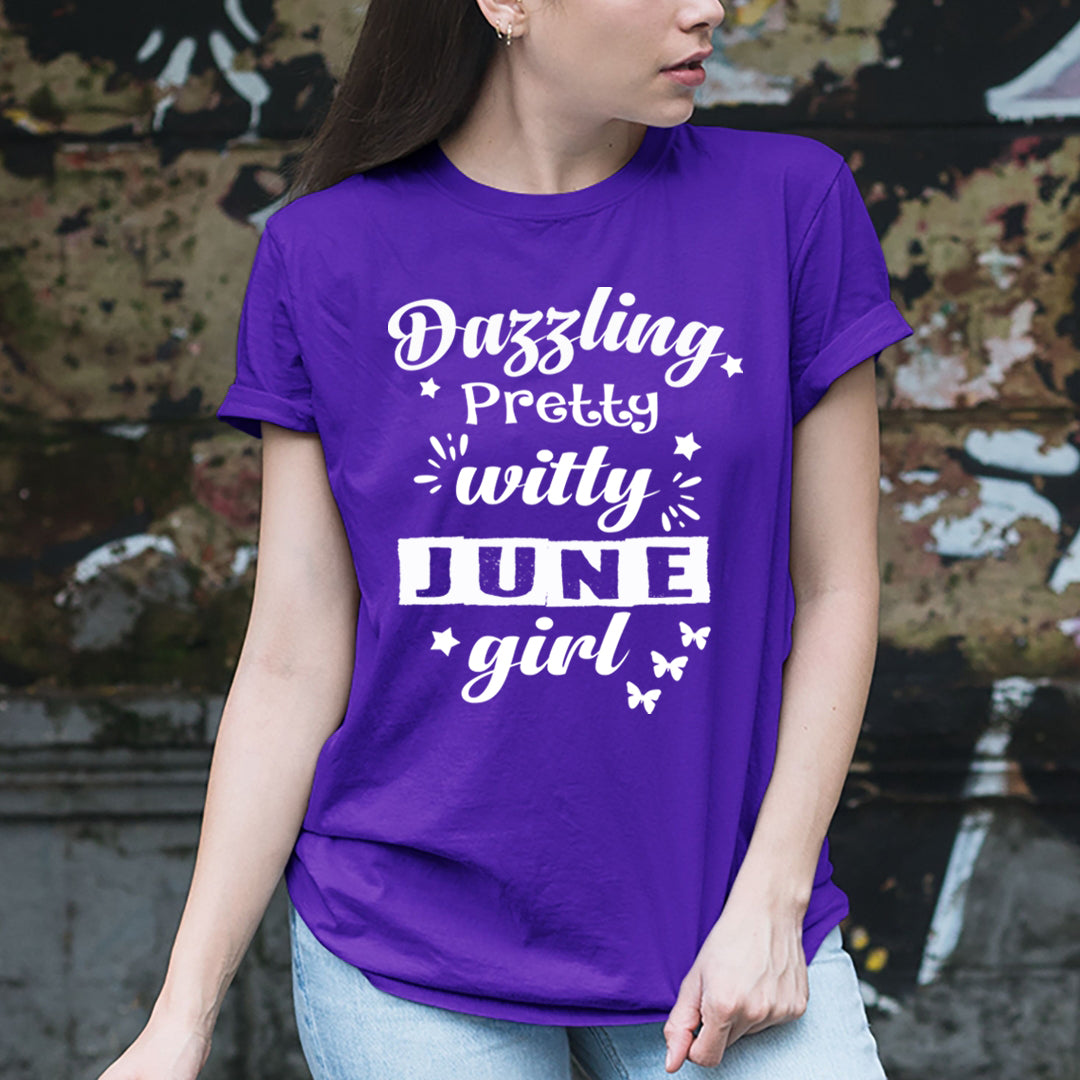 Dazzling Pretty Witty - June Girl - Unisex Tee