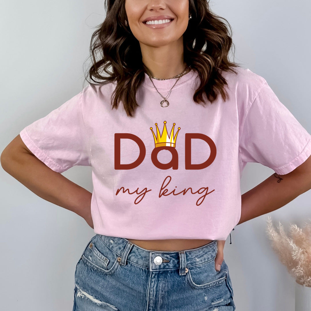 Dad my king - Bella Canvas