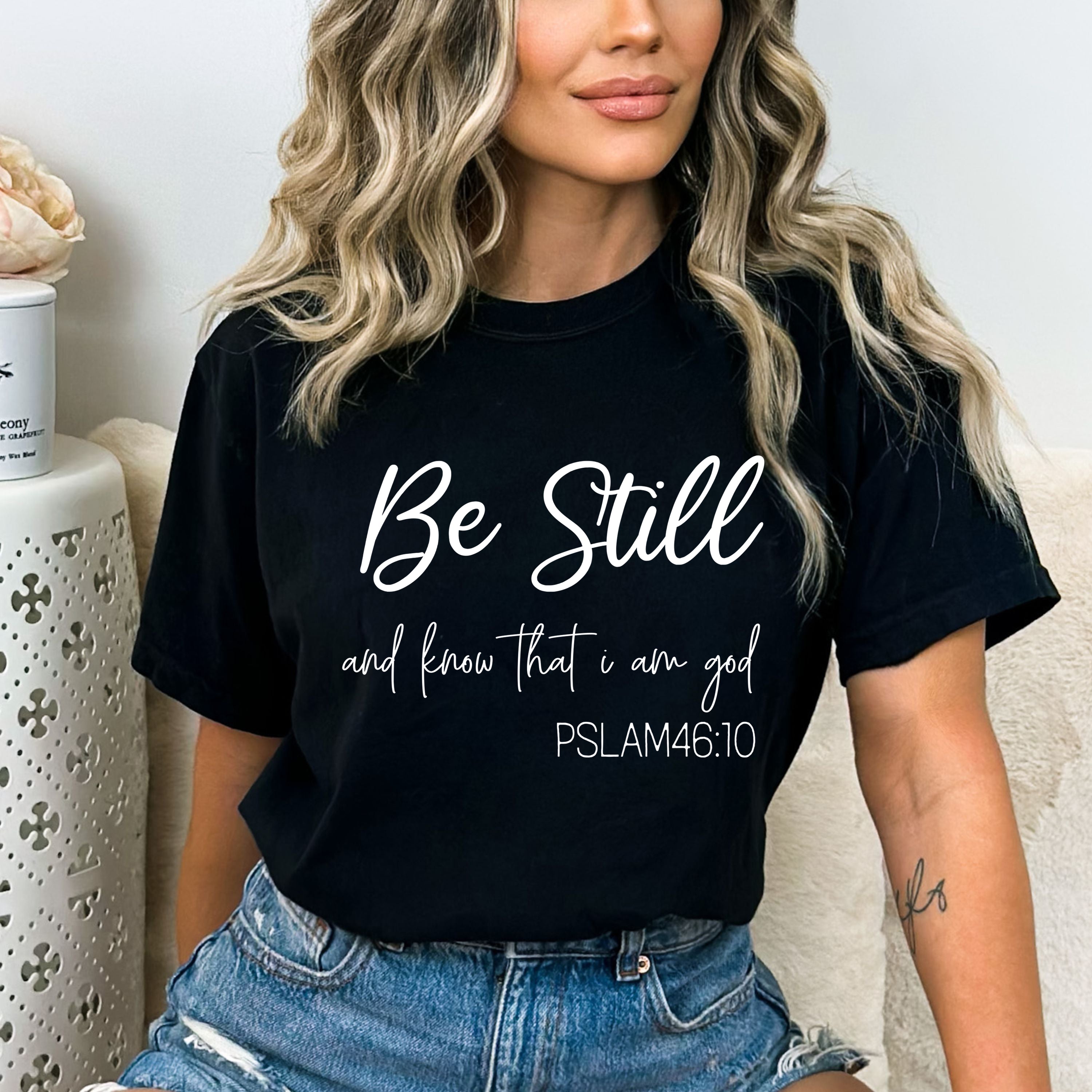 Be Still: PSLAM 46:10 - Bella Canvas T-Shirt