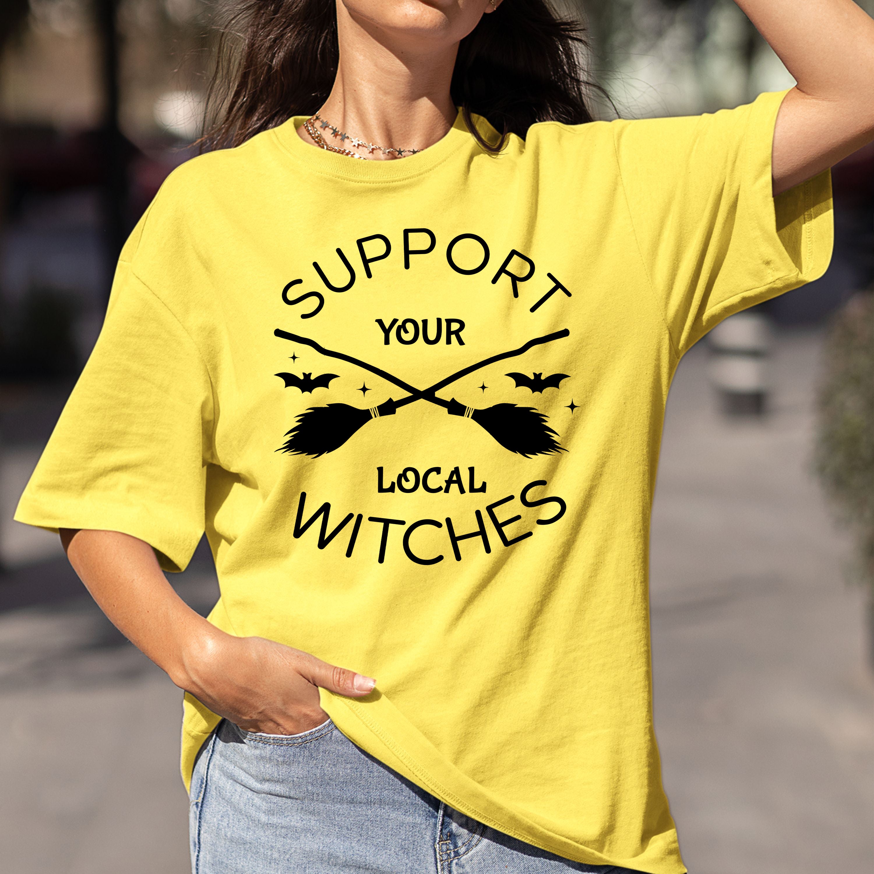 Support Your Local Witches  - Bella Canvas