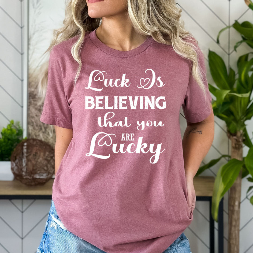 You Are Lucky - Bella canvas