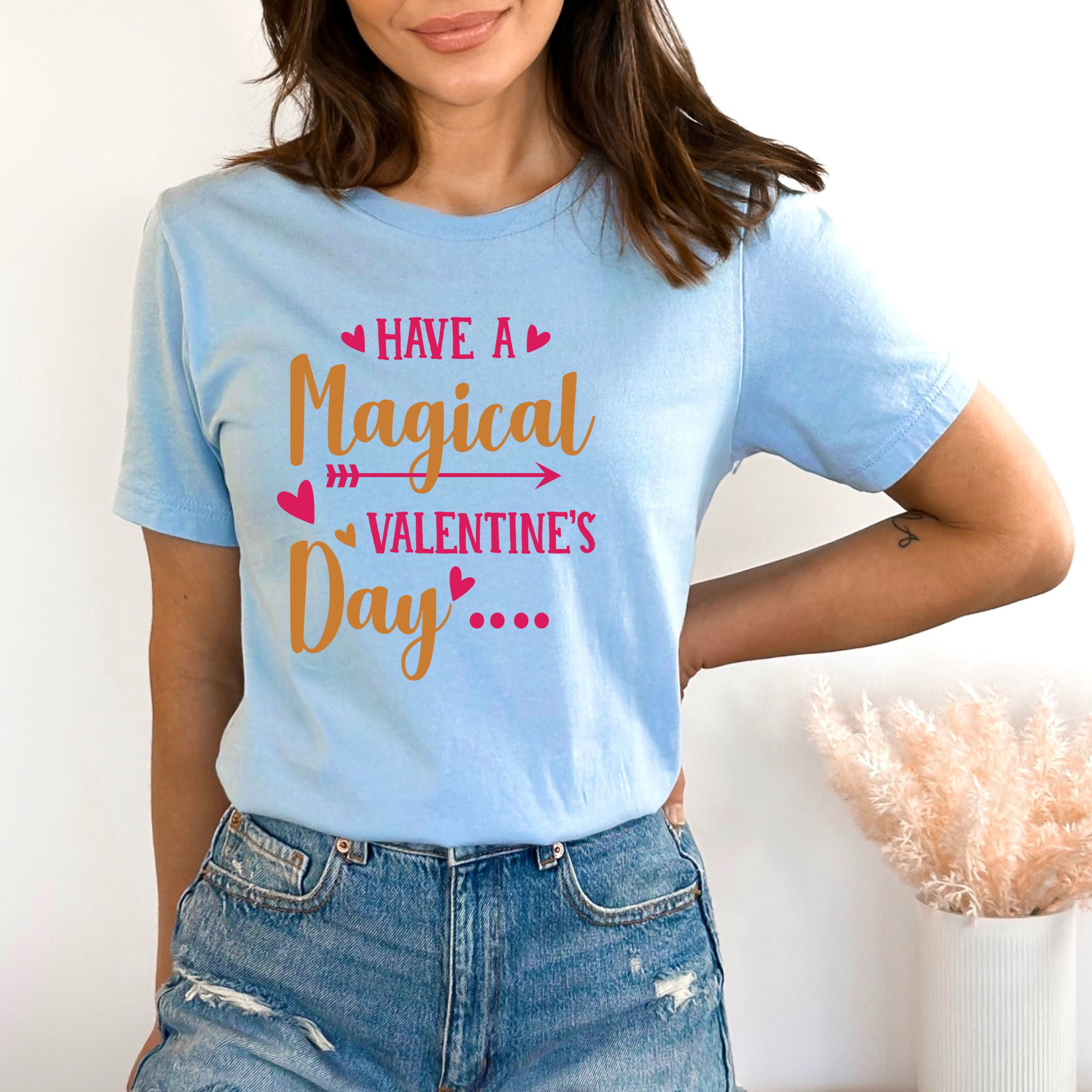 Have A Magical Valentine - Bella canvas