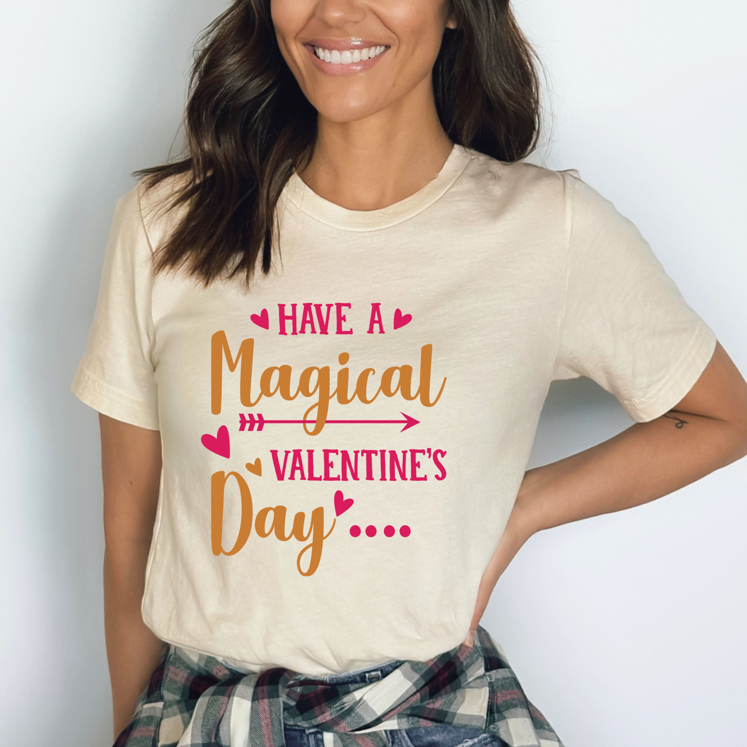 Have A Magical Valentine - Bella canvas