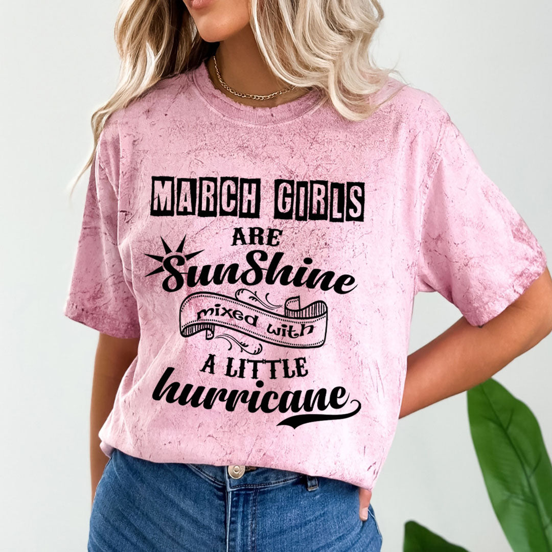 March Girls Are Sunshine - Unisex Tie-Dye Colorblast T-Shirt