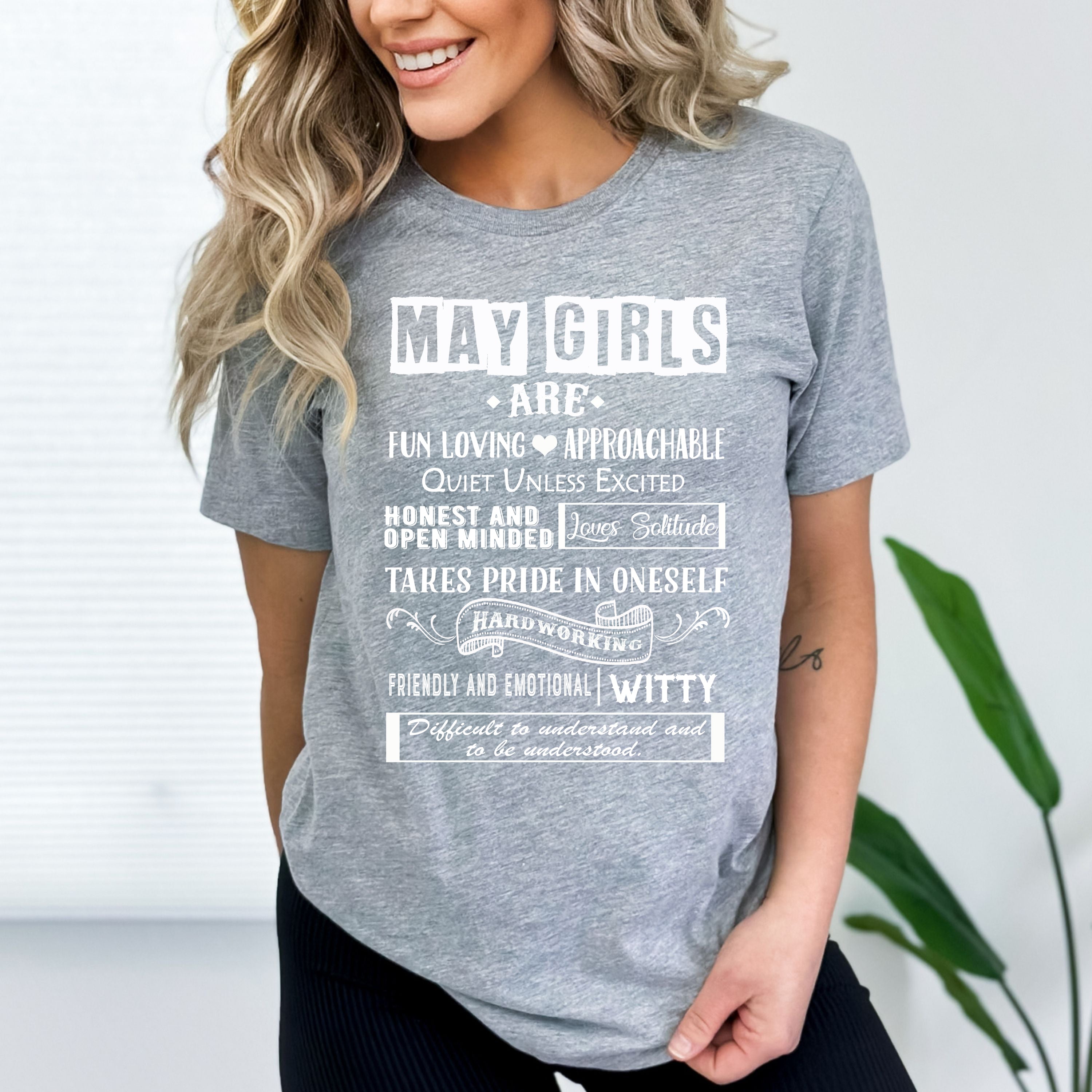 "MAY GIRLS ARE FUN LOVING"