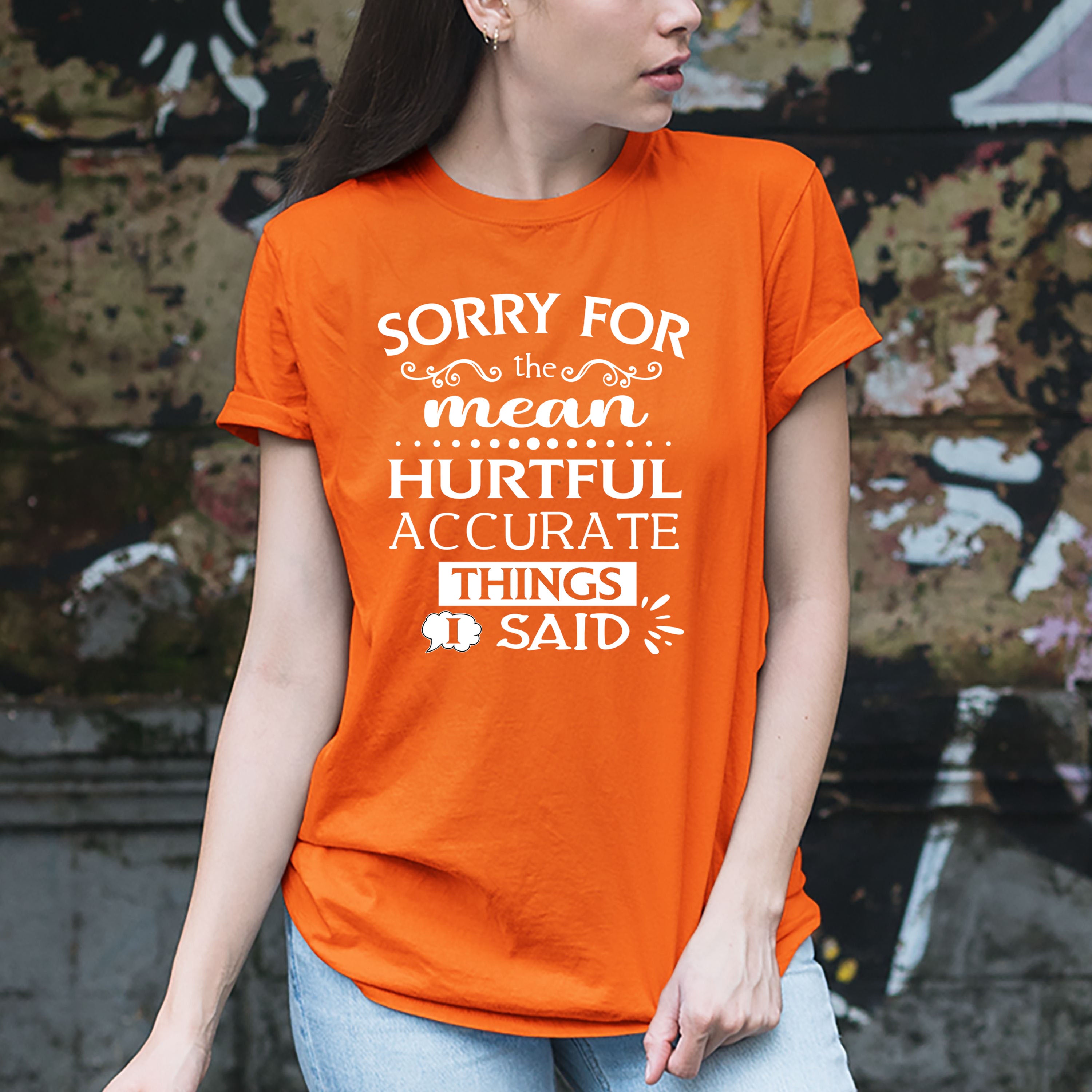 Accurate Things I Said - Unisex Tee