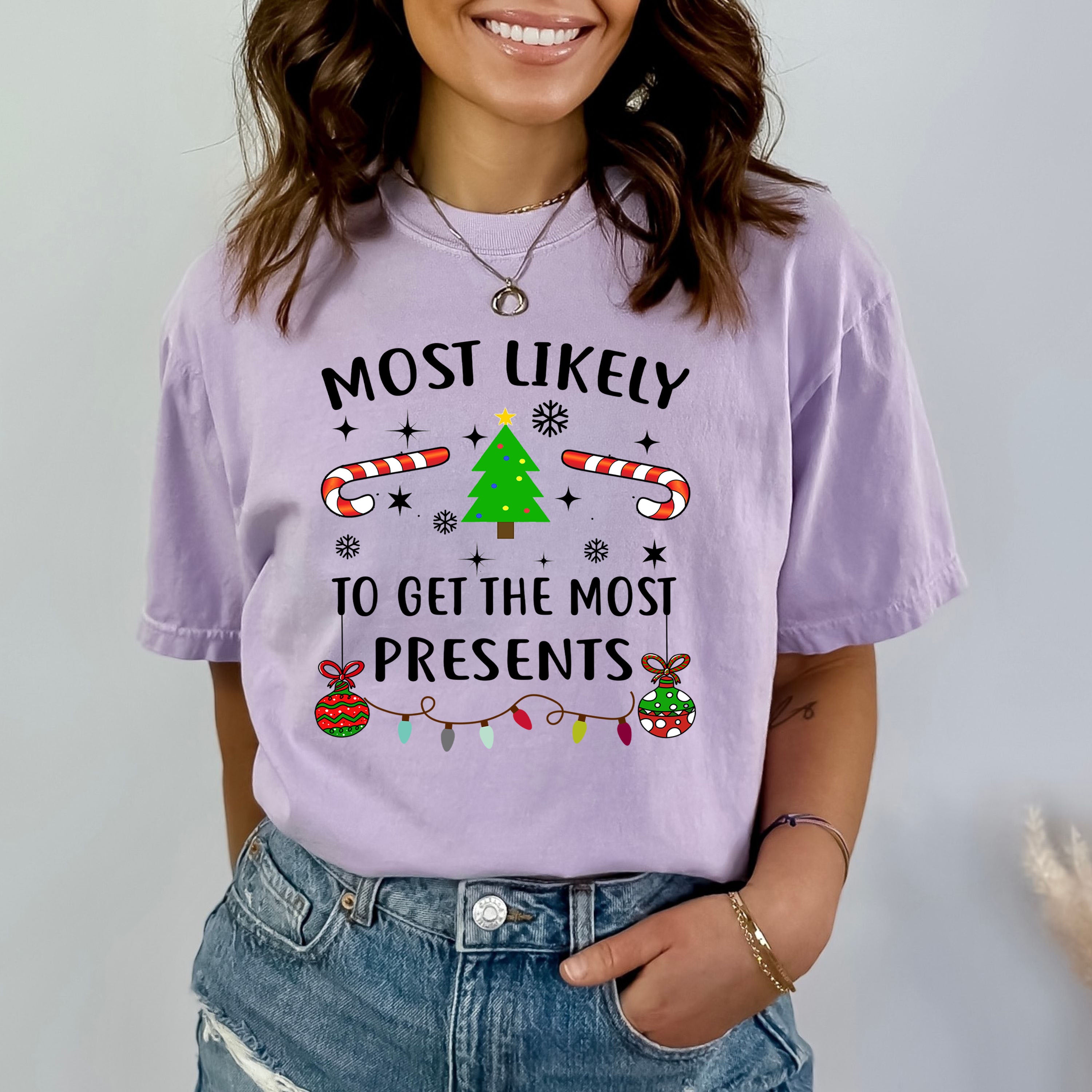 Most Likely To Get The Most Present - Bella canvas