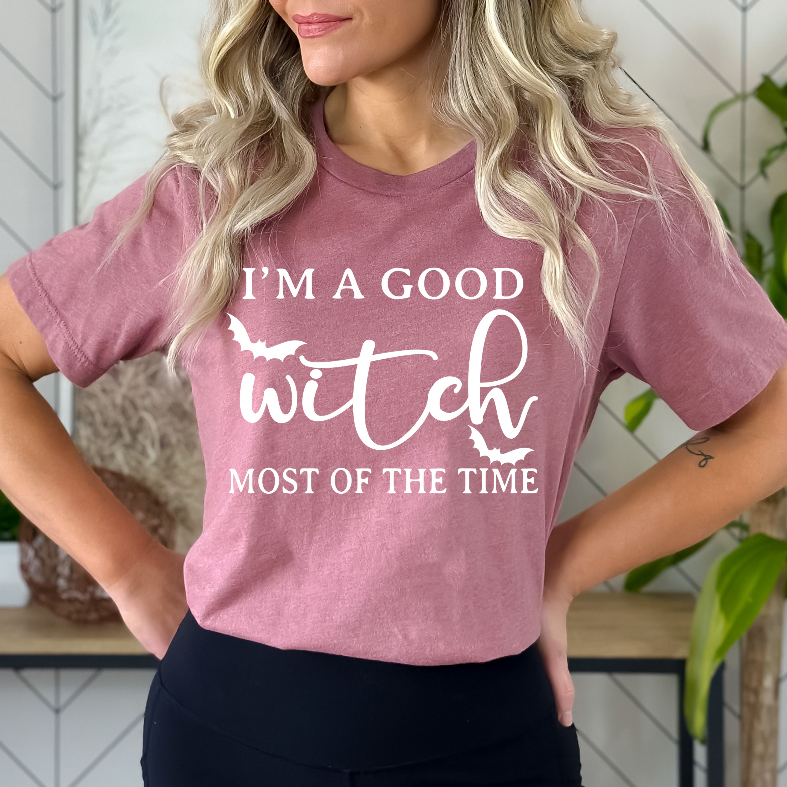 "I'm A Good Witch" - Bella Canvas