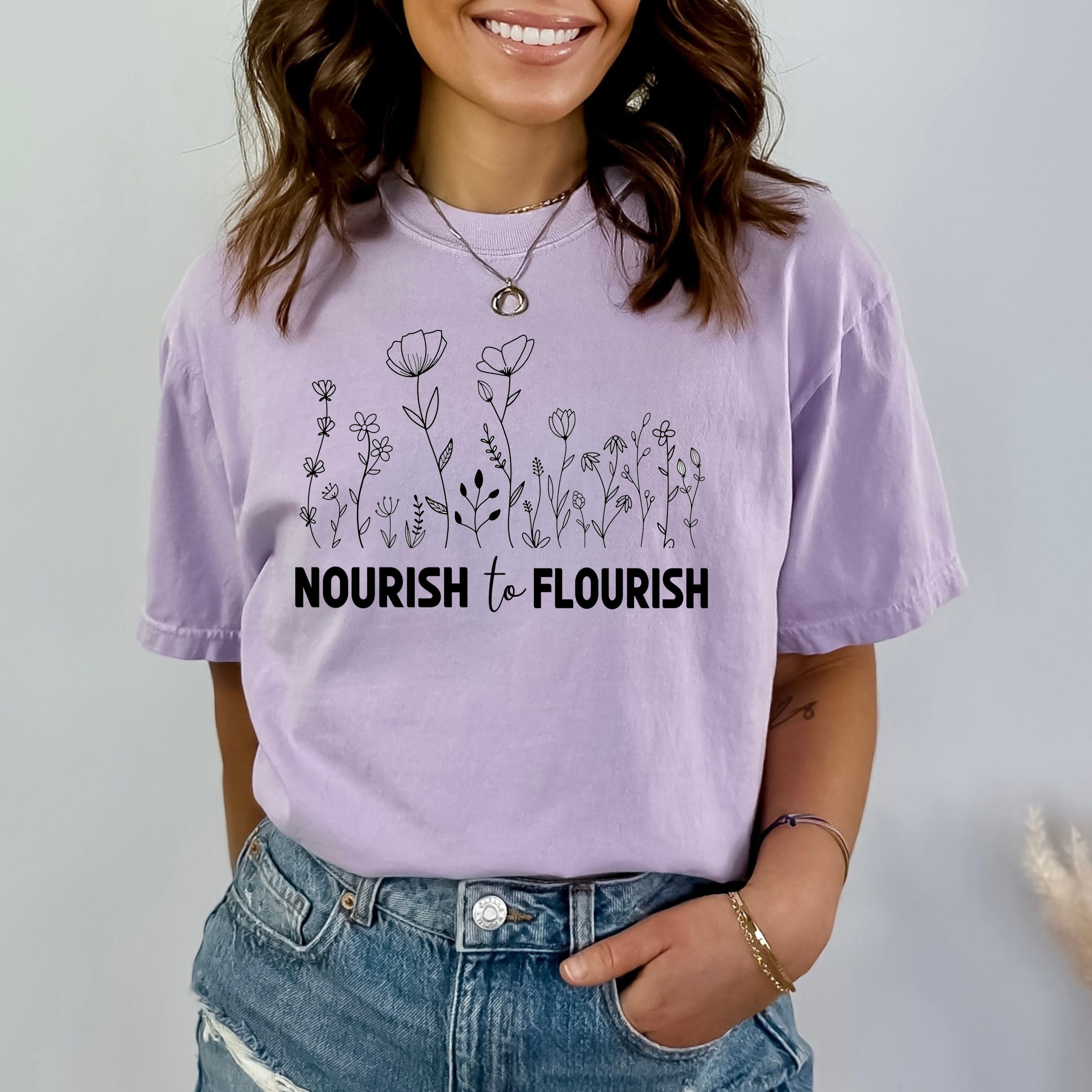 Nourish To Flourish - Bella Canvas