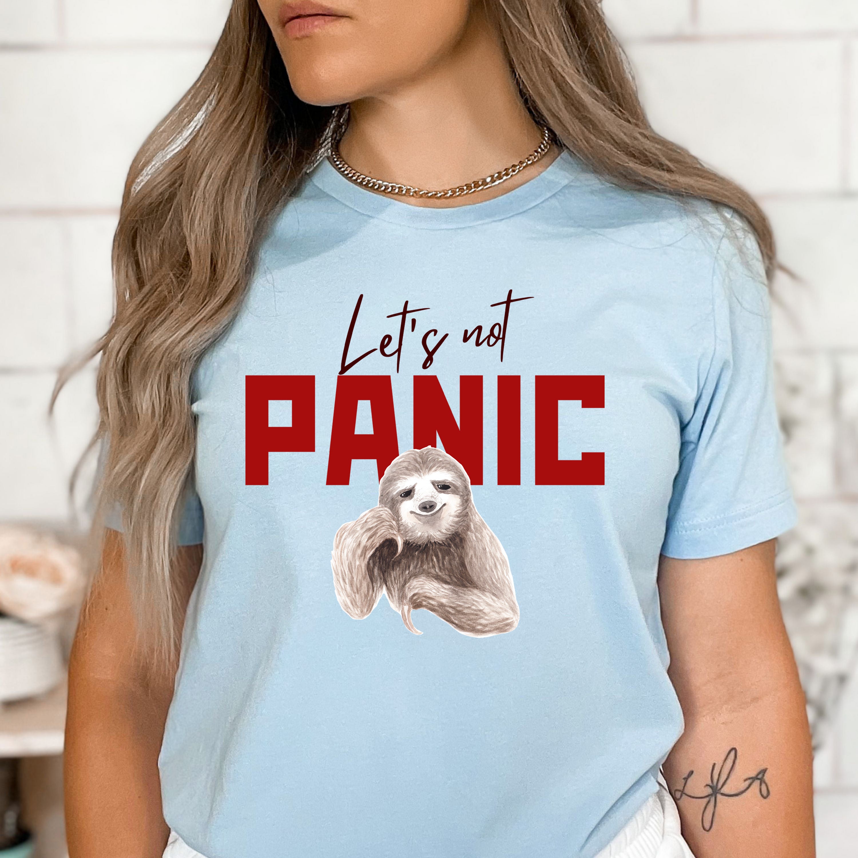 Let's Not Panic - Bella Canvas