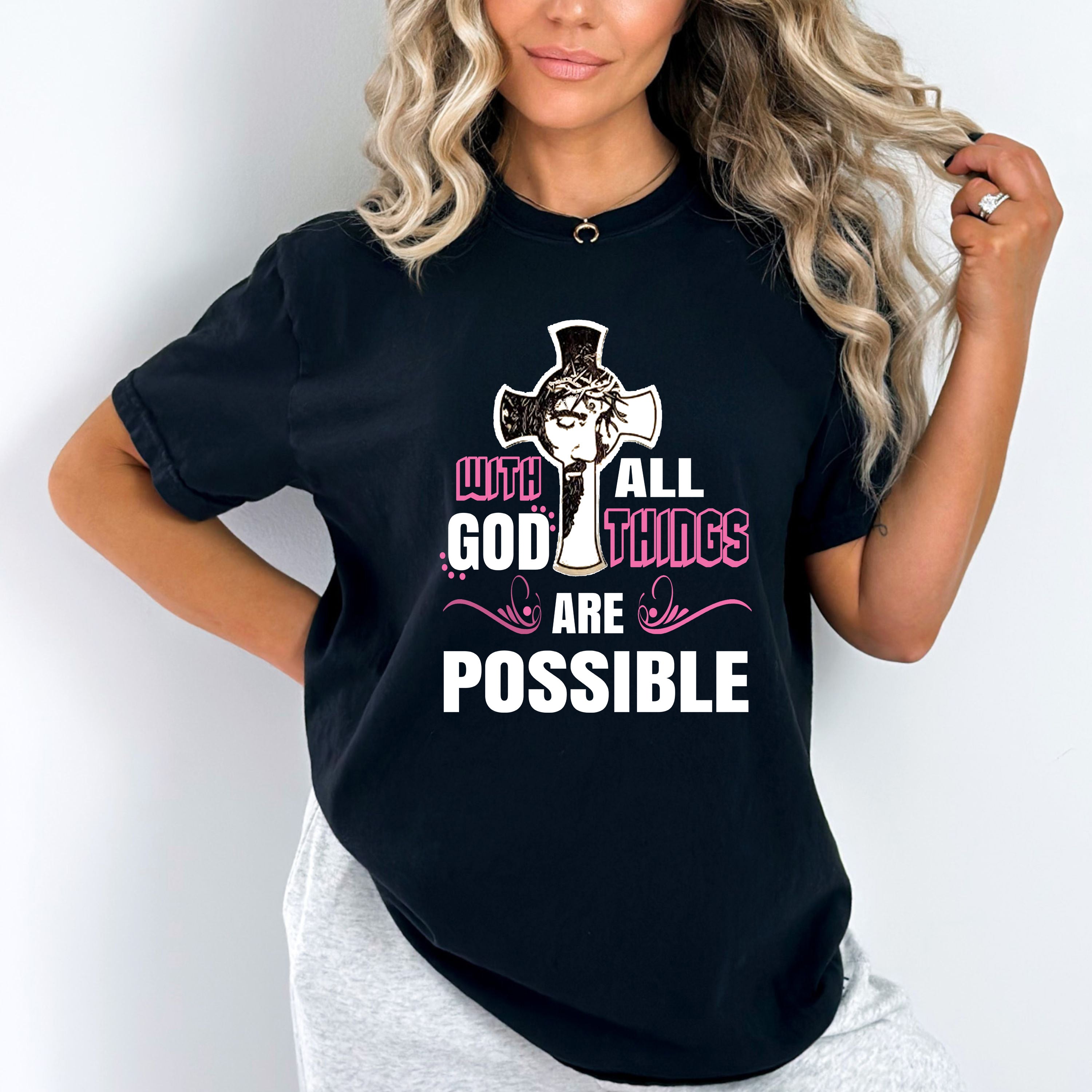"WITH GOD ALL THINGS ARE POSSIBLE", T-SHIRT.