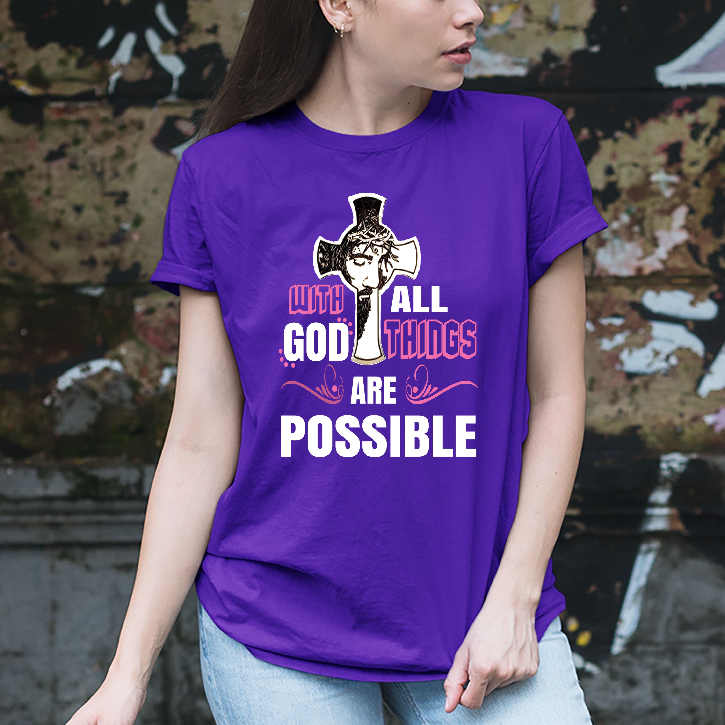 "WITH GOD ALL THINGS ARE POSSIBLE", T-SHIRT.