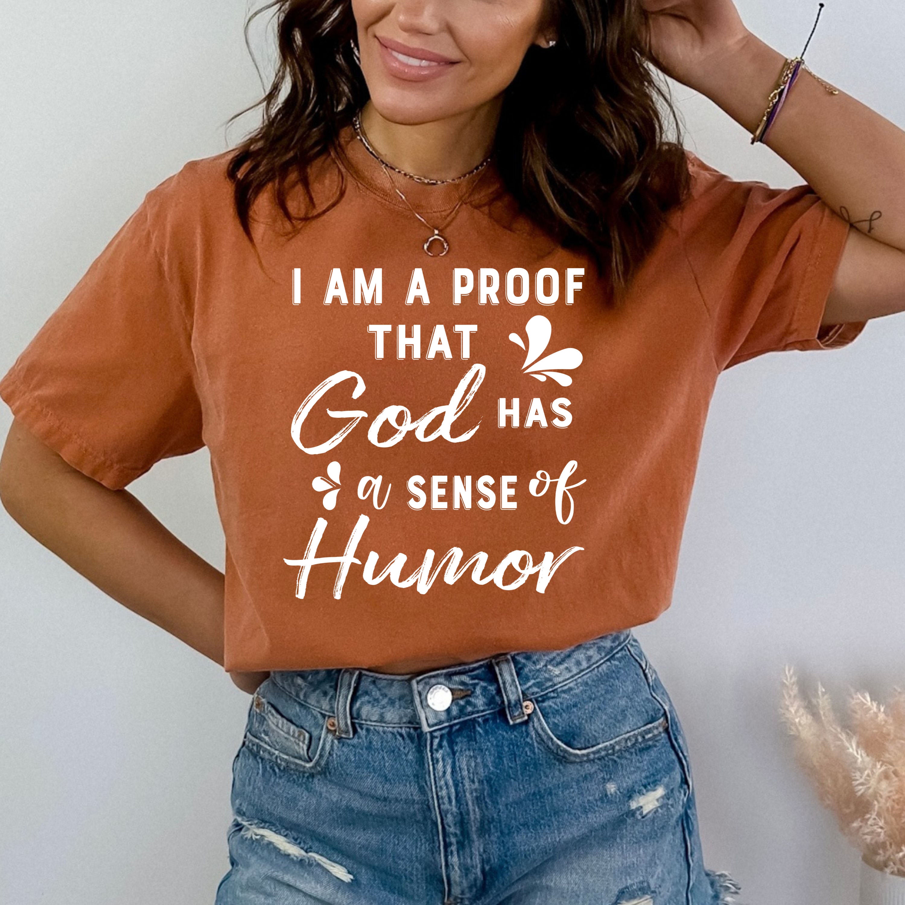 God Has A Sense Of Humor - Bella canvas