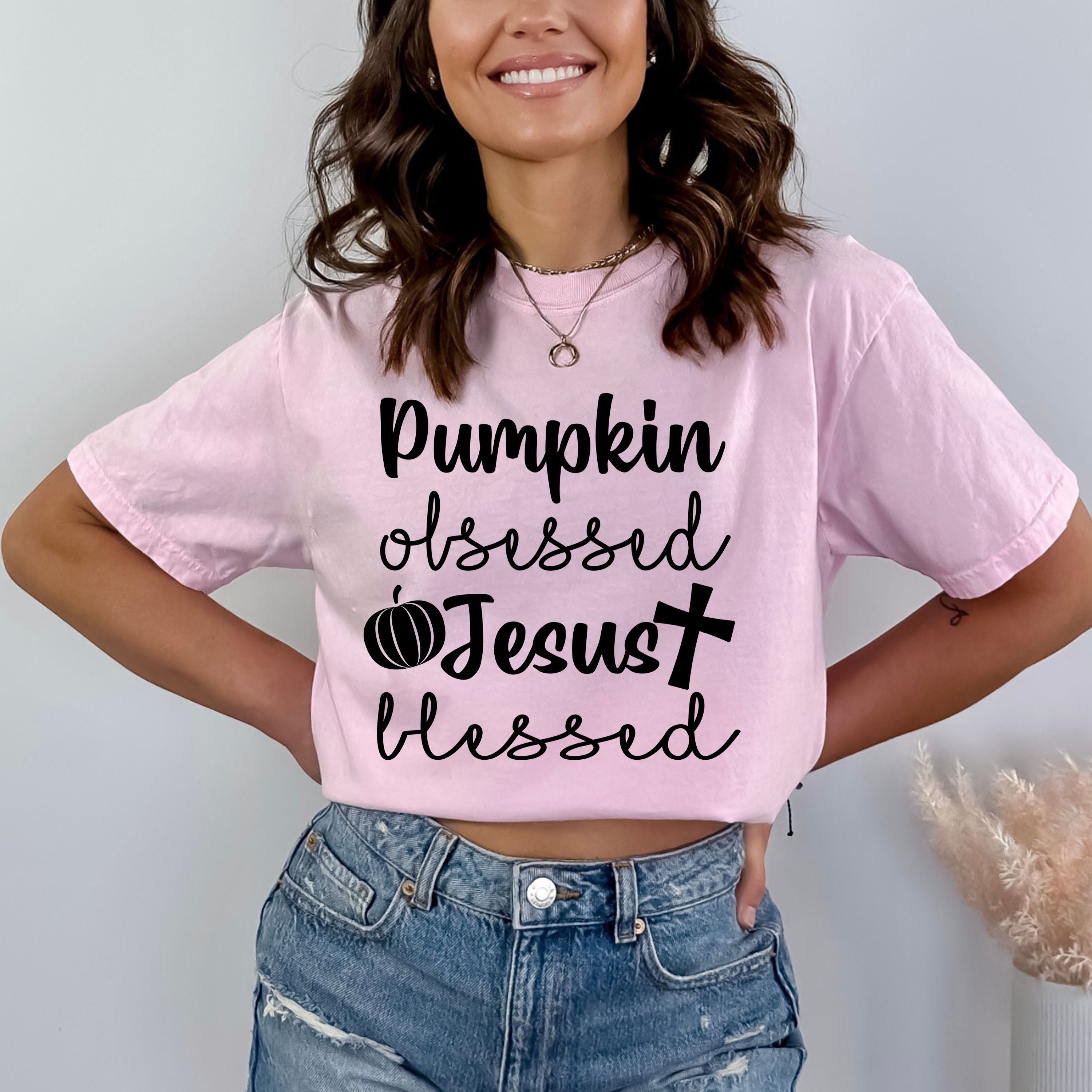 Pumpkin Obsessed Jesus Blessed- Bella Canvas