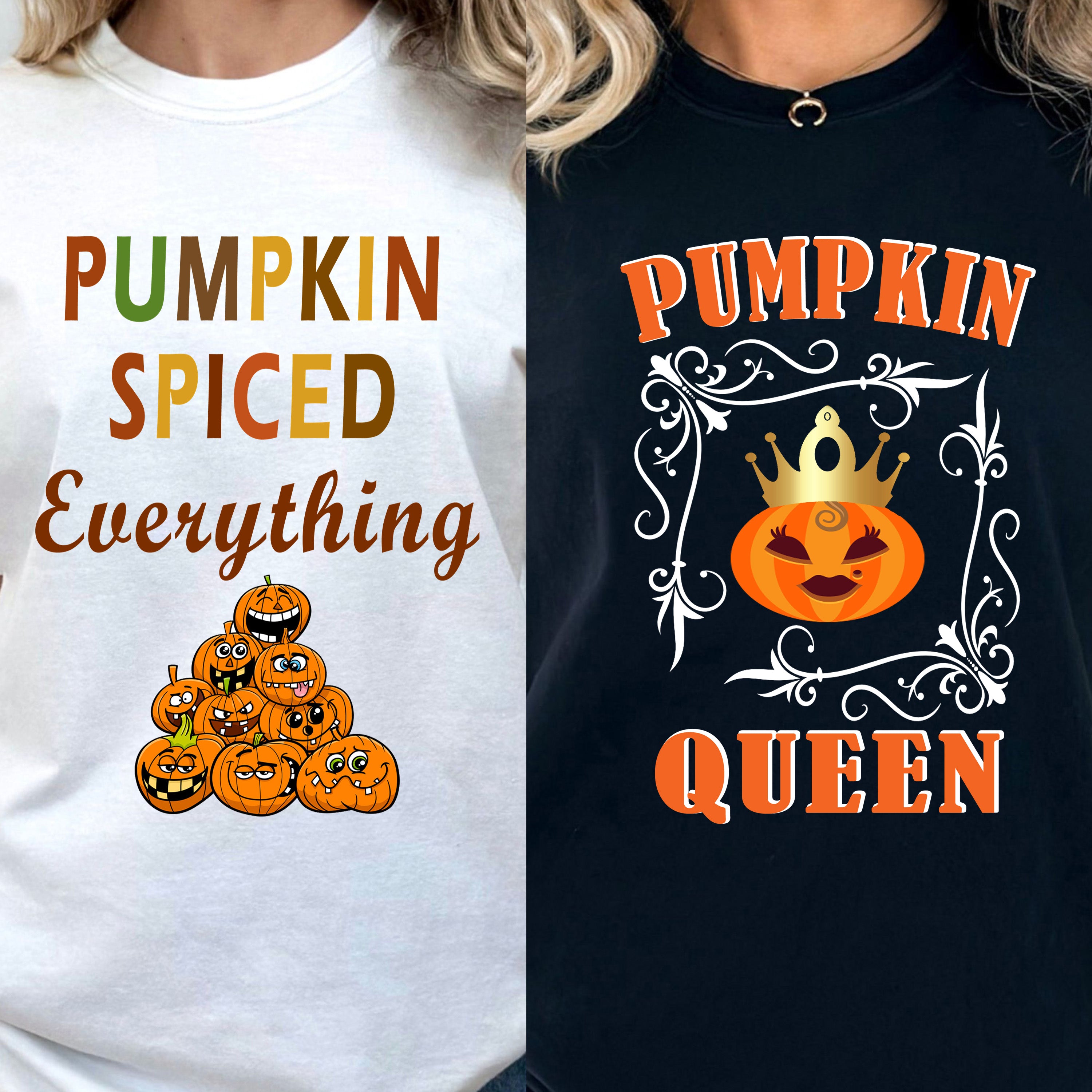 "Pumpkin Spiced Everything And Pumpkin Queen -Pack of 2"