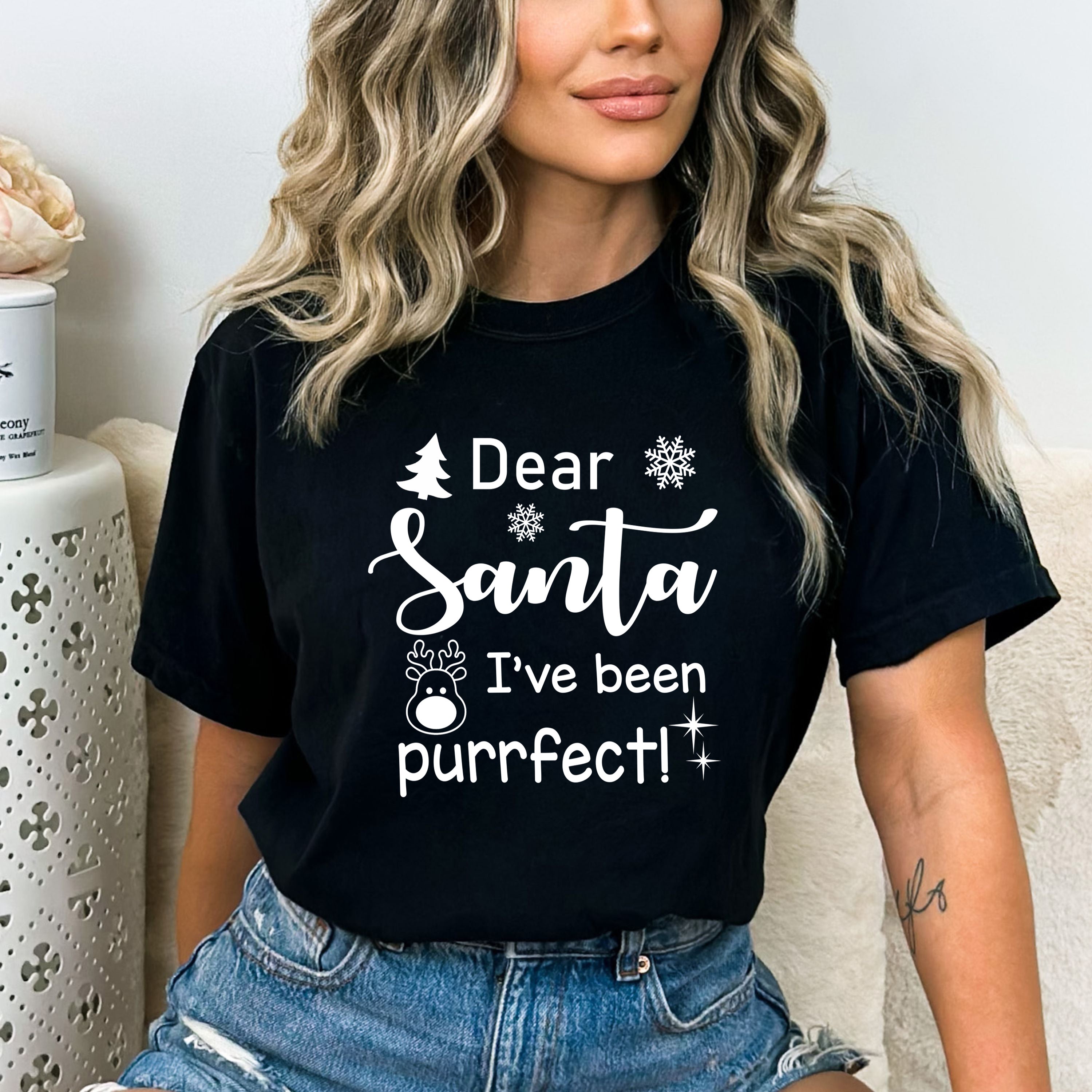Dear Santa I Have Been Purrfect- Bella canvas