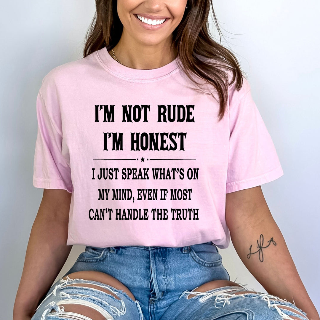 I'm Not Rude I'm Honest - Bella Canvas – NewYork Shirt Company