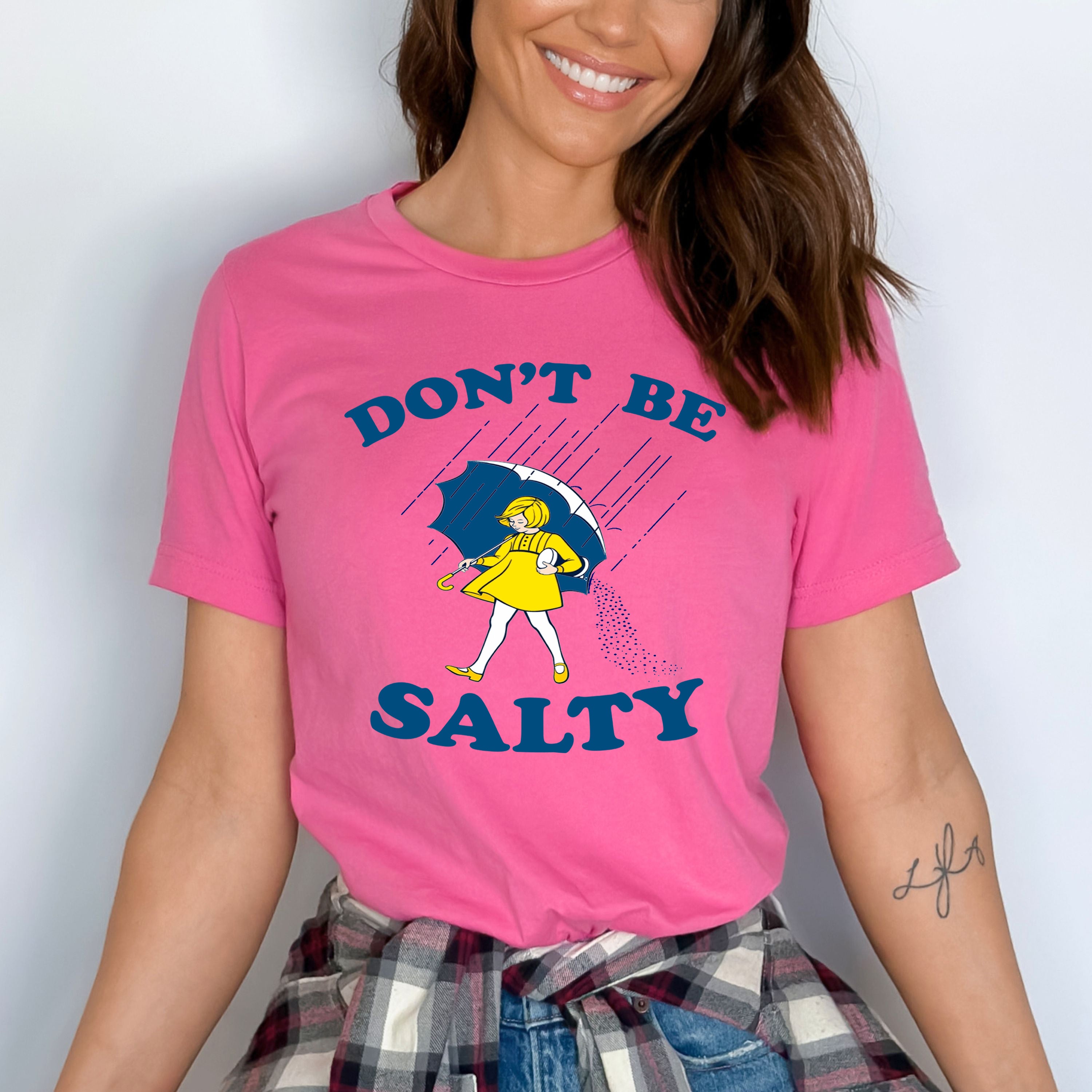 "Don't Be Salty"