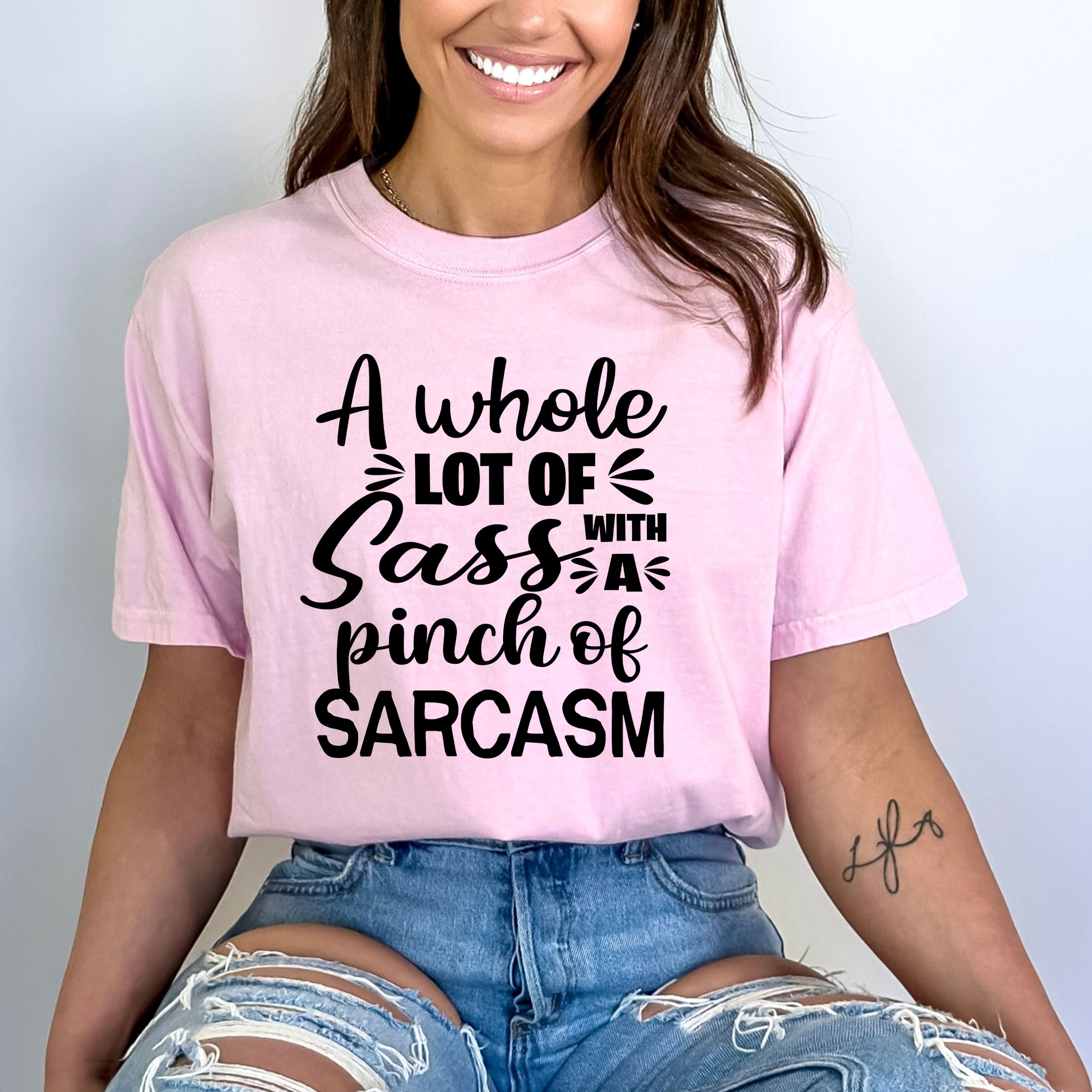 Pinch Of Sarcasm - Bella canvas