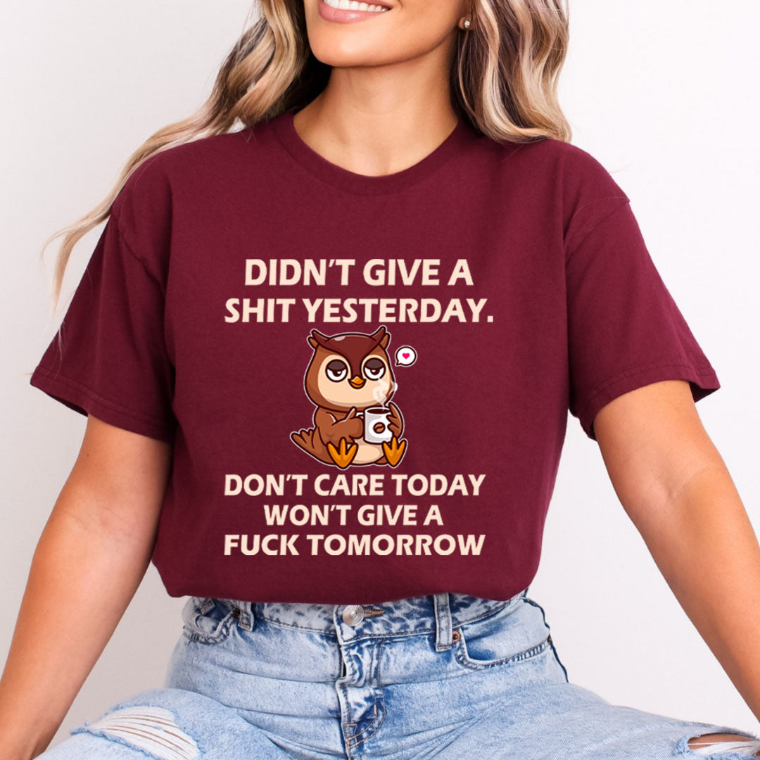 Didn’t Give A Shit Yesterday - Bella Canvas