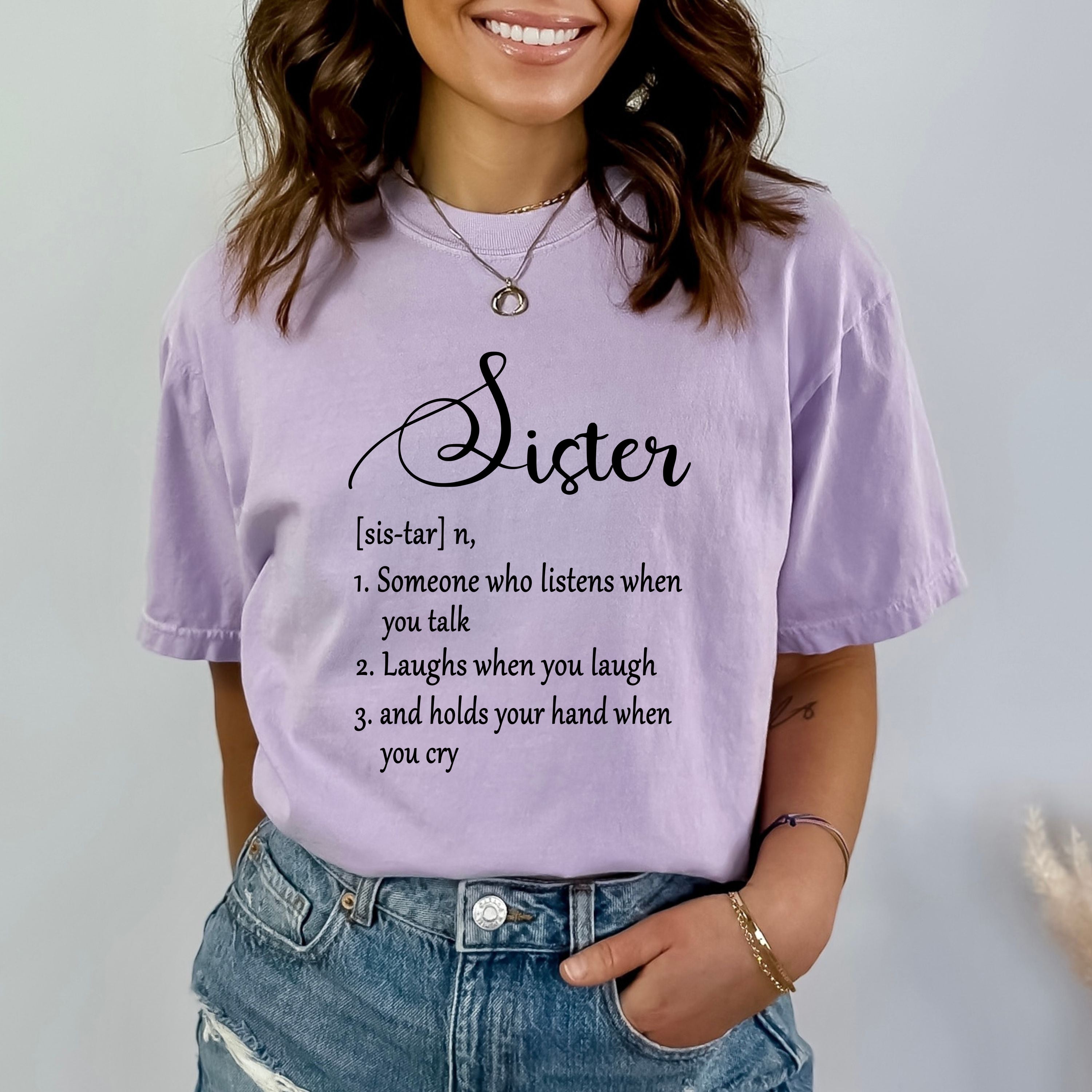 "SISTER (SIS-TAR)" BELLA CANVAS T-SHIRT