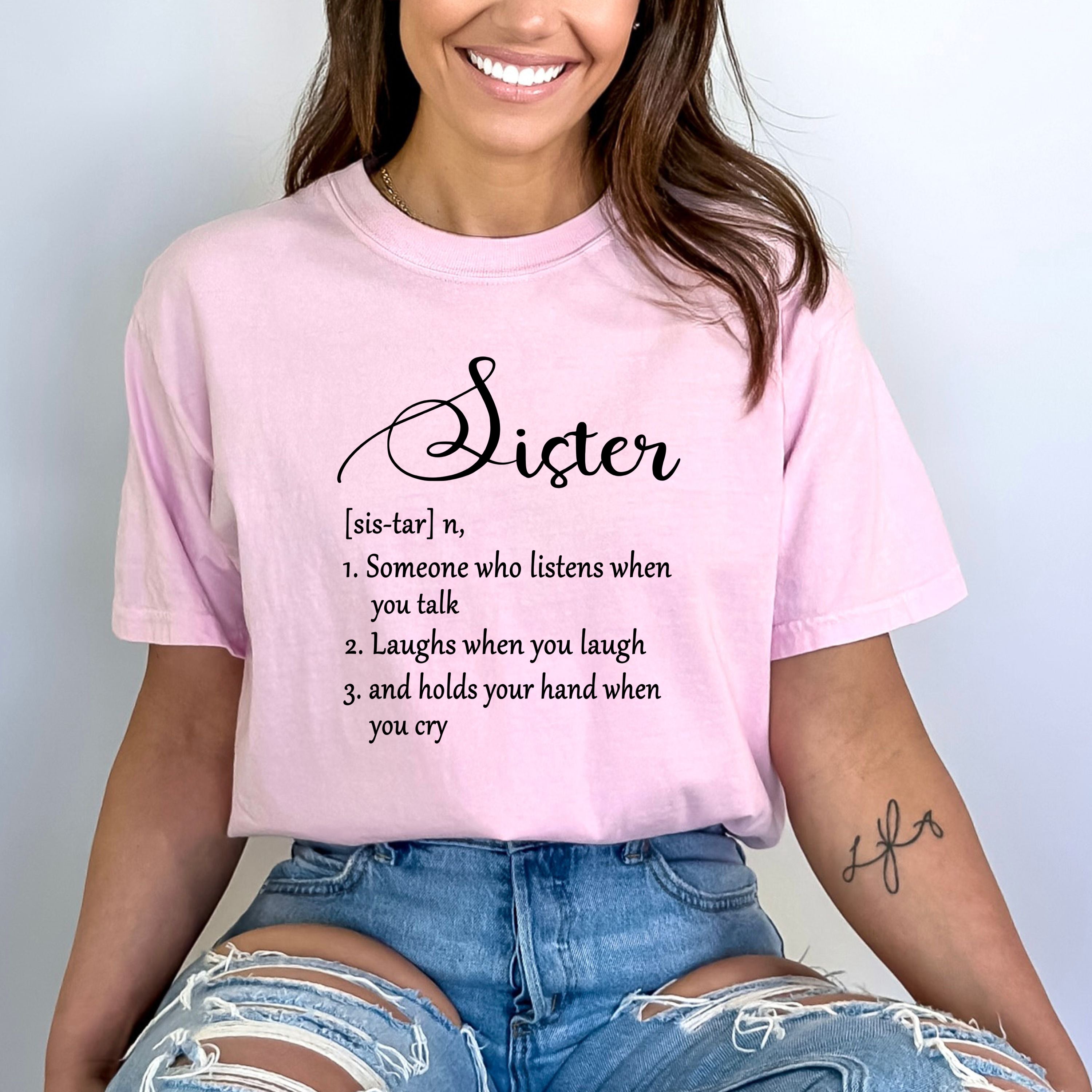 "SISTER (SIS-TAR)" BELLA CANVAS T-SHIRT