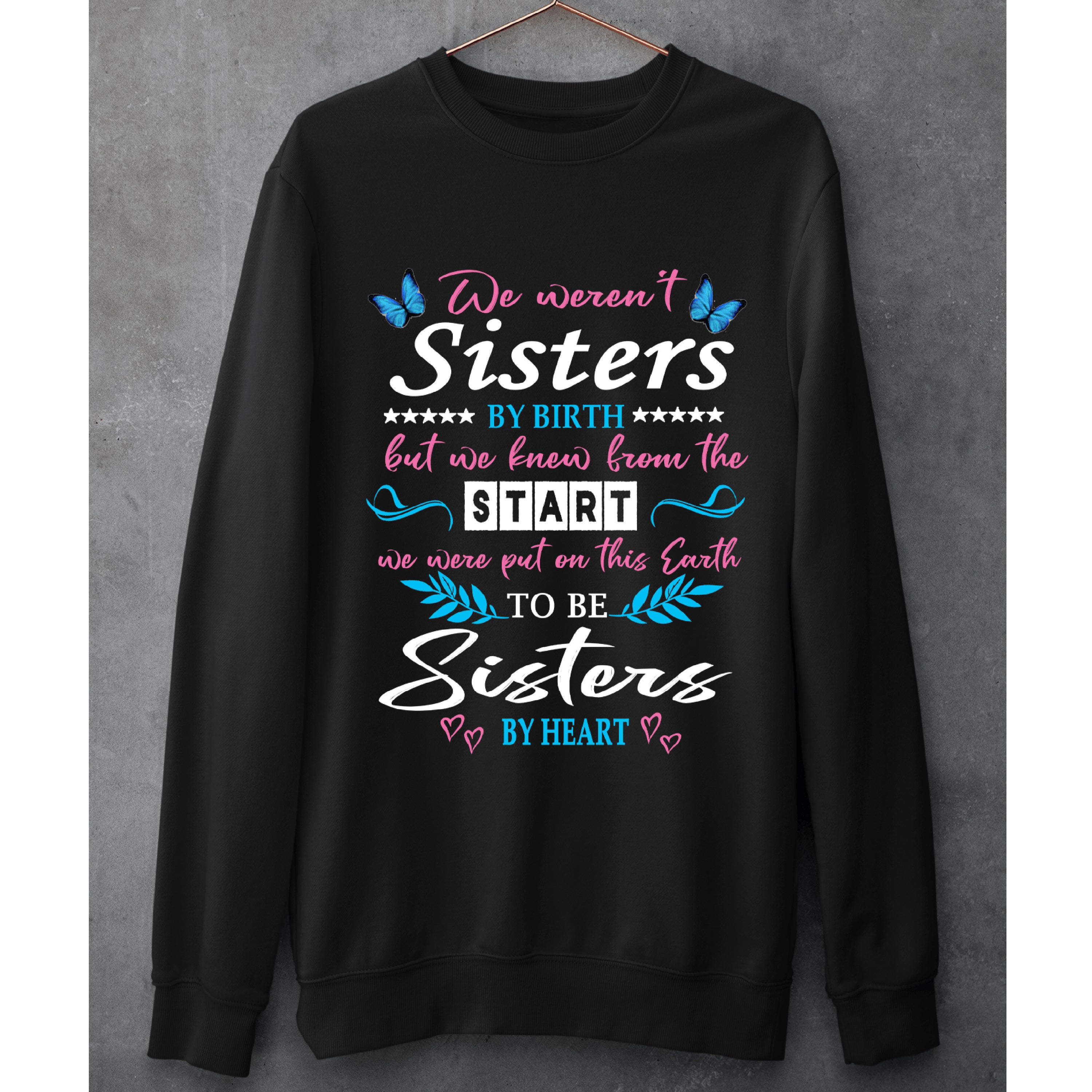 "We Weren't Sisters By Birth" - NEW