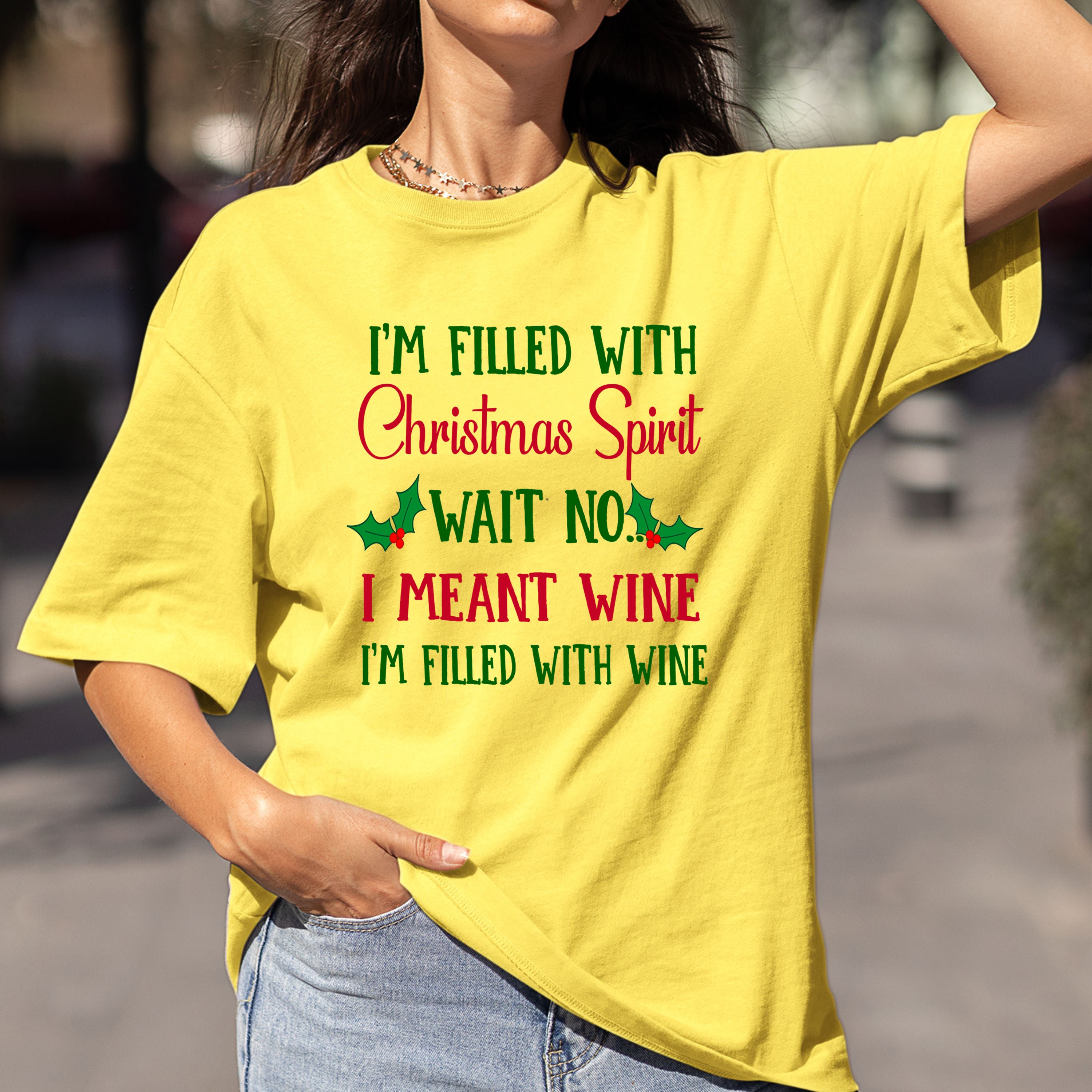 I'm Filled With Christmas Spirit - Bella Canvas