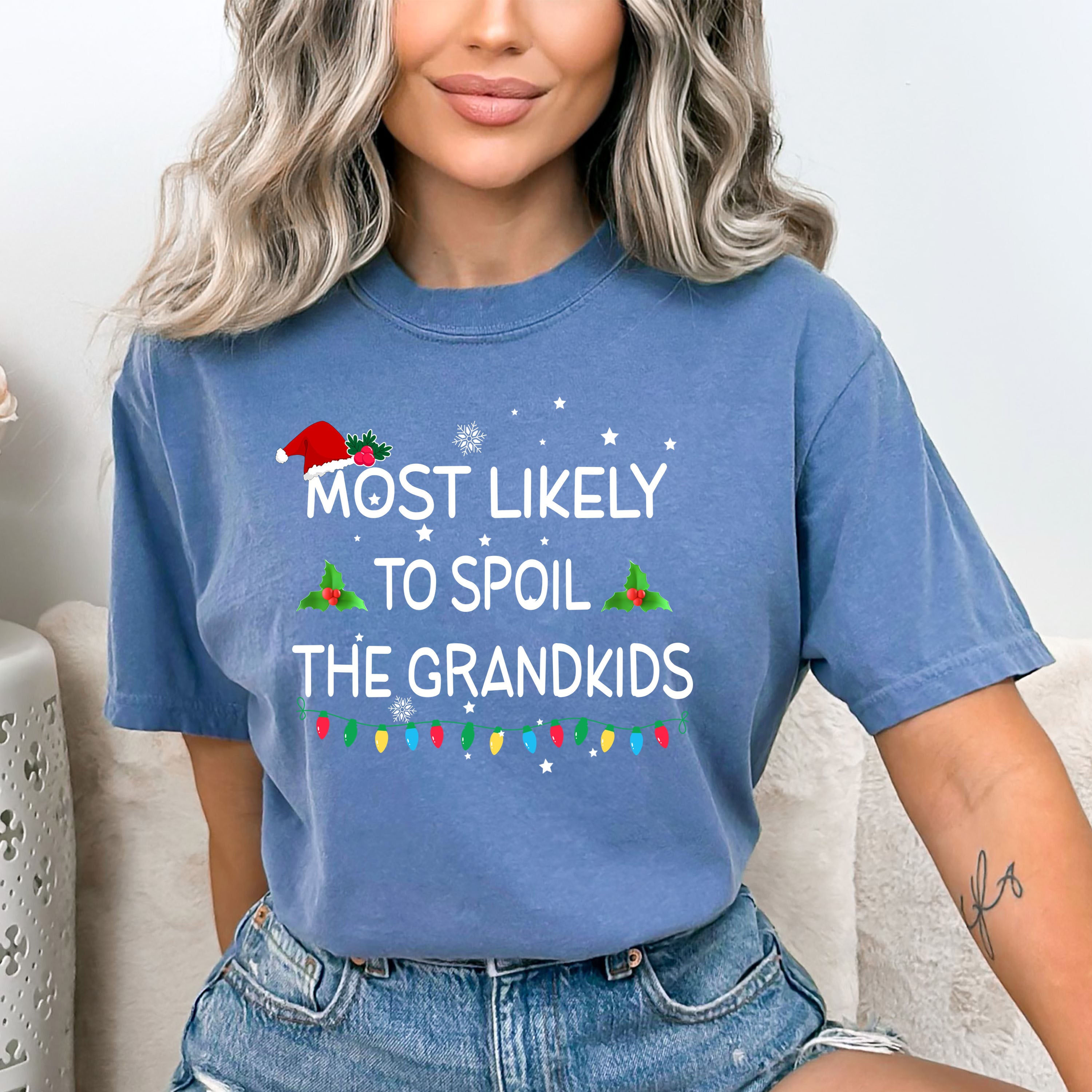 Most Likely To Spoil The Grandkids- Bella canvas