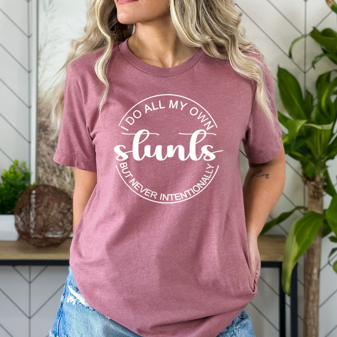 I Do All My Own Stunts - Bella canvas