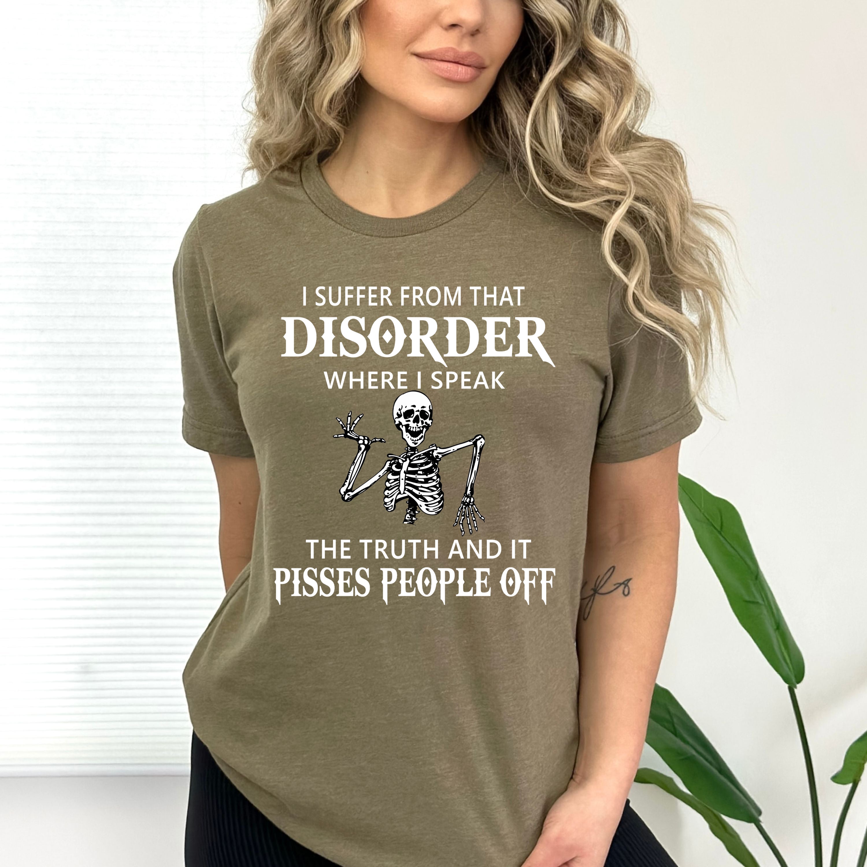 I Suffer From That Disorder - Bella Canvas