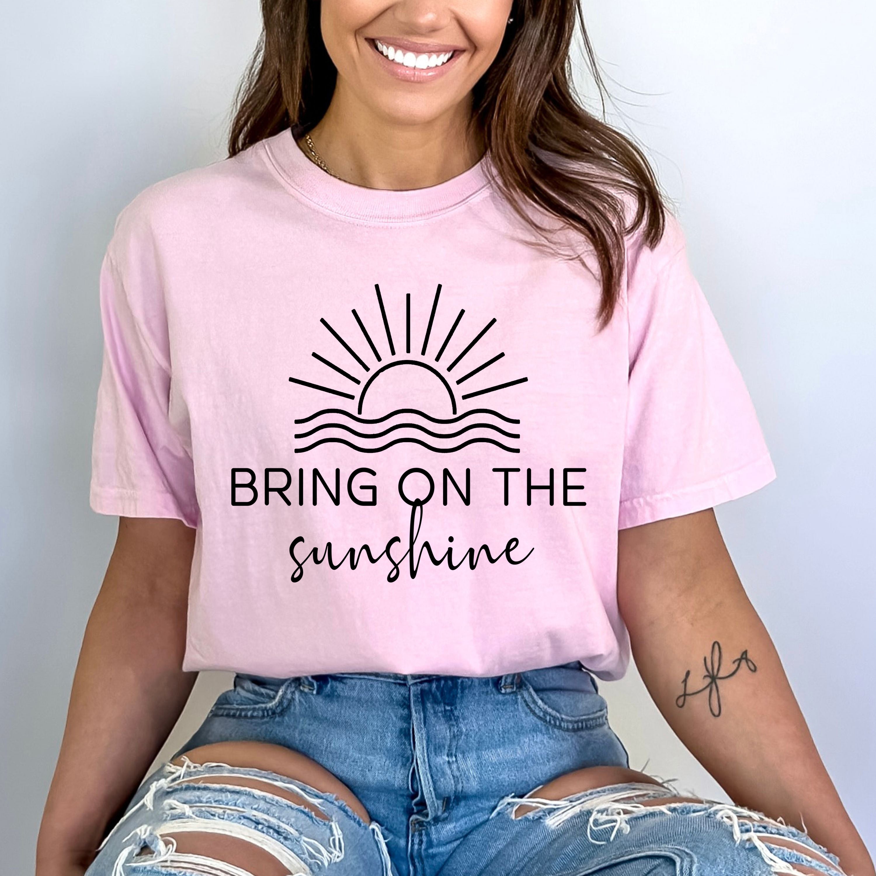 Bring On The Sunshine- BELLA CANVAS T-SHIRT